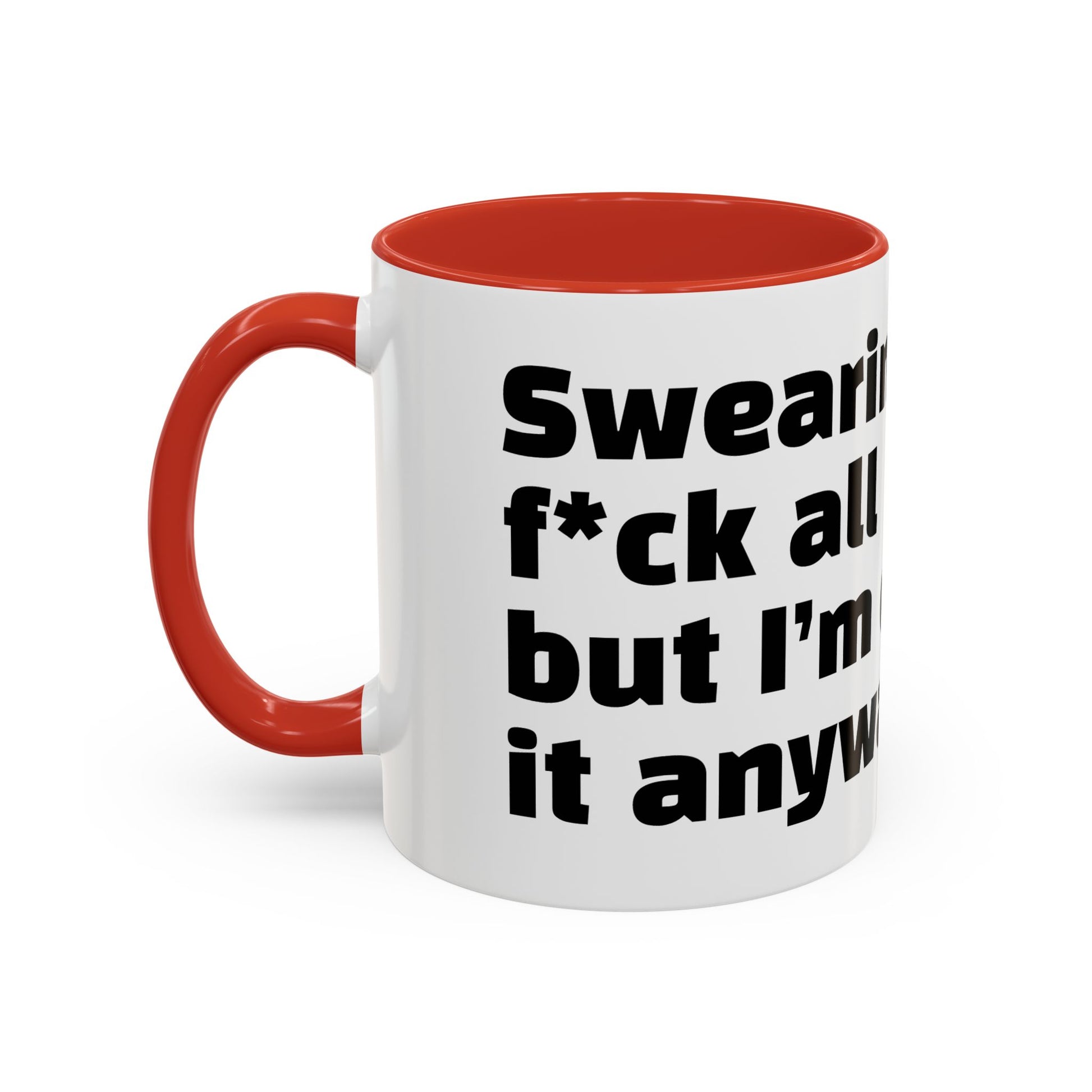 "Swearing solves f*ck all but I’m doing it anyway."