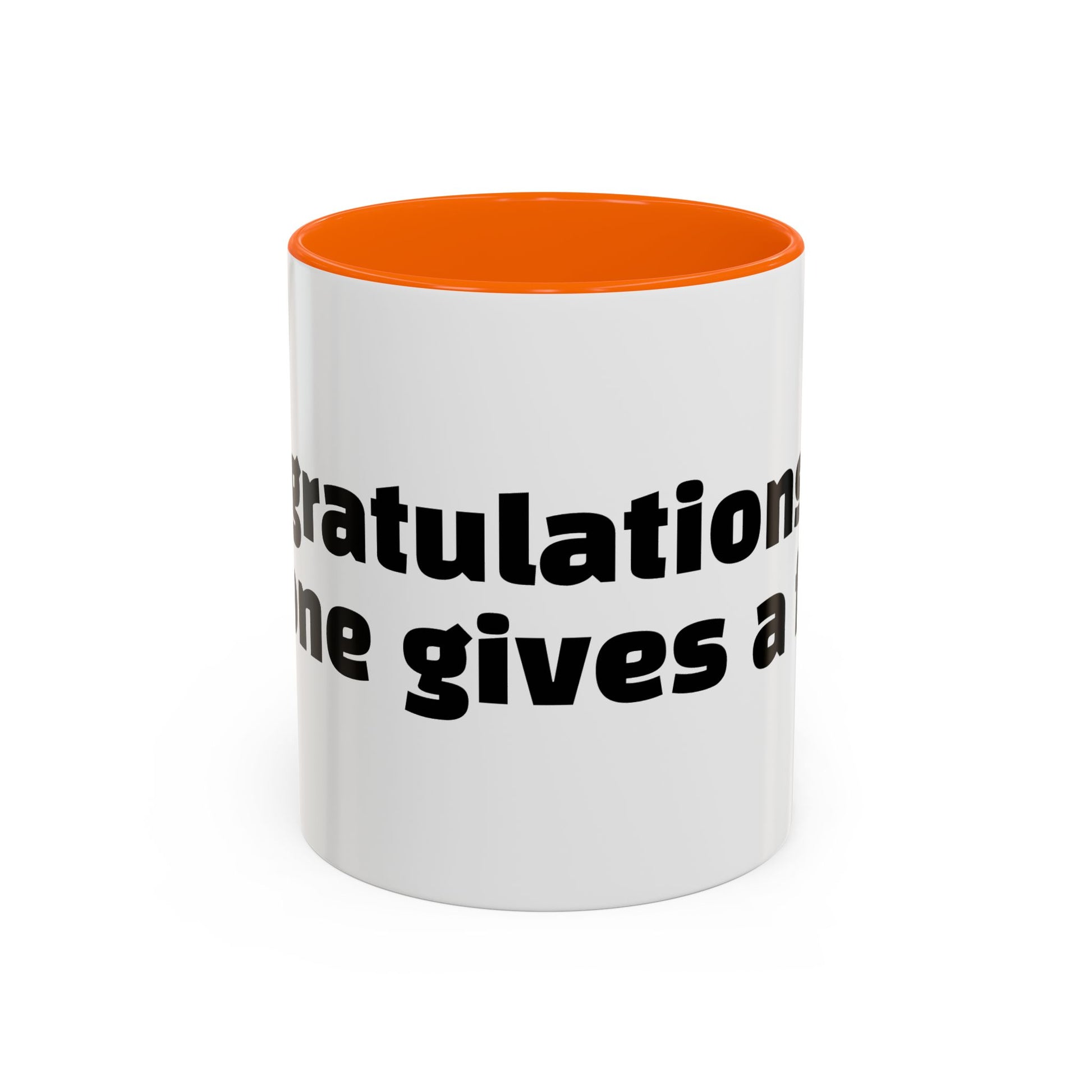 "Congratulations, no one gives a f*ck."