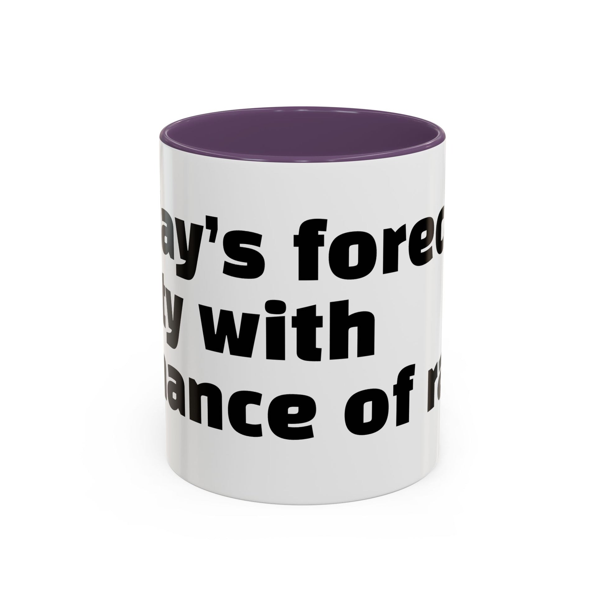 "Today’s forecast: petty with a chance of rage."