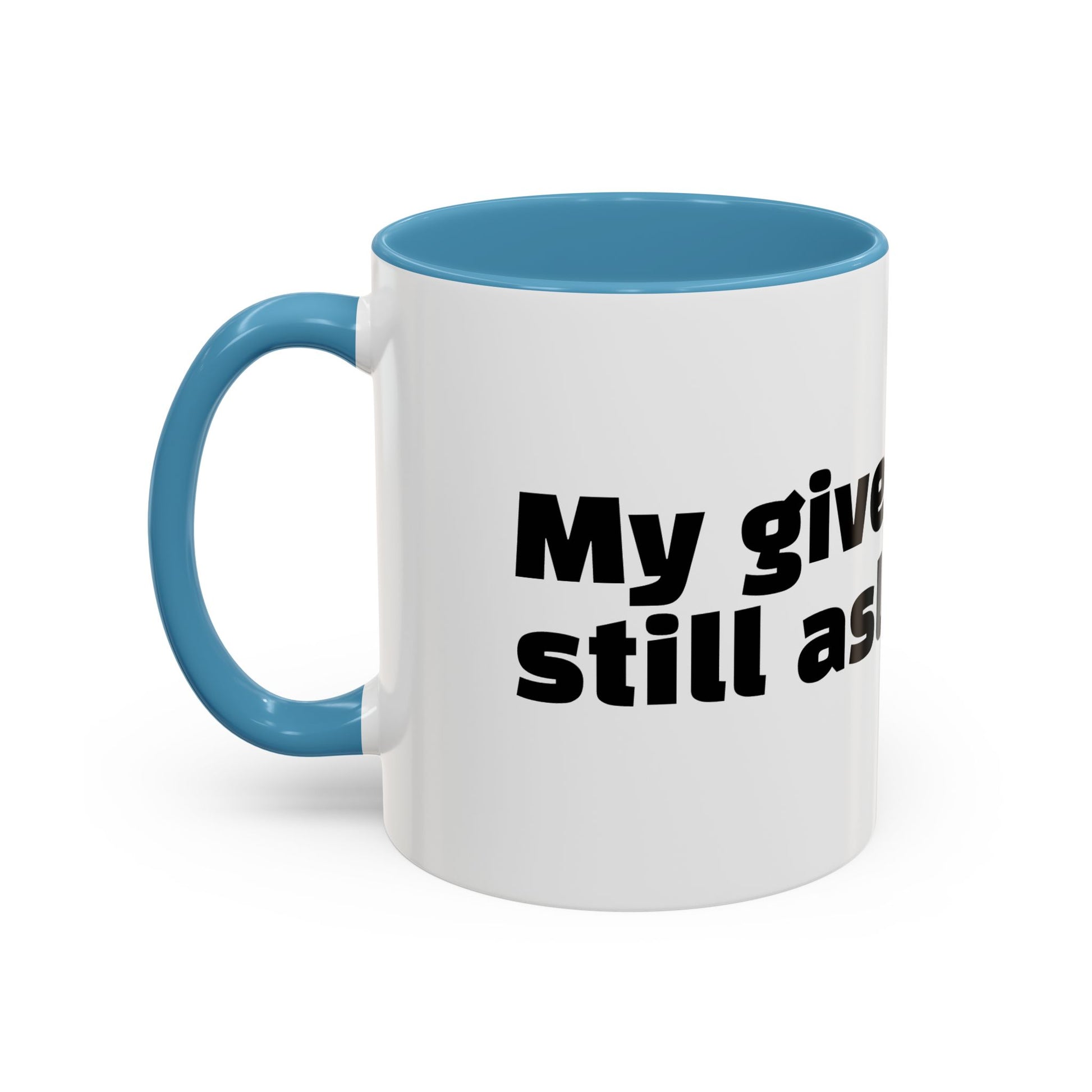 "My give-a-f*ck’s still asleep"