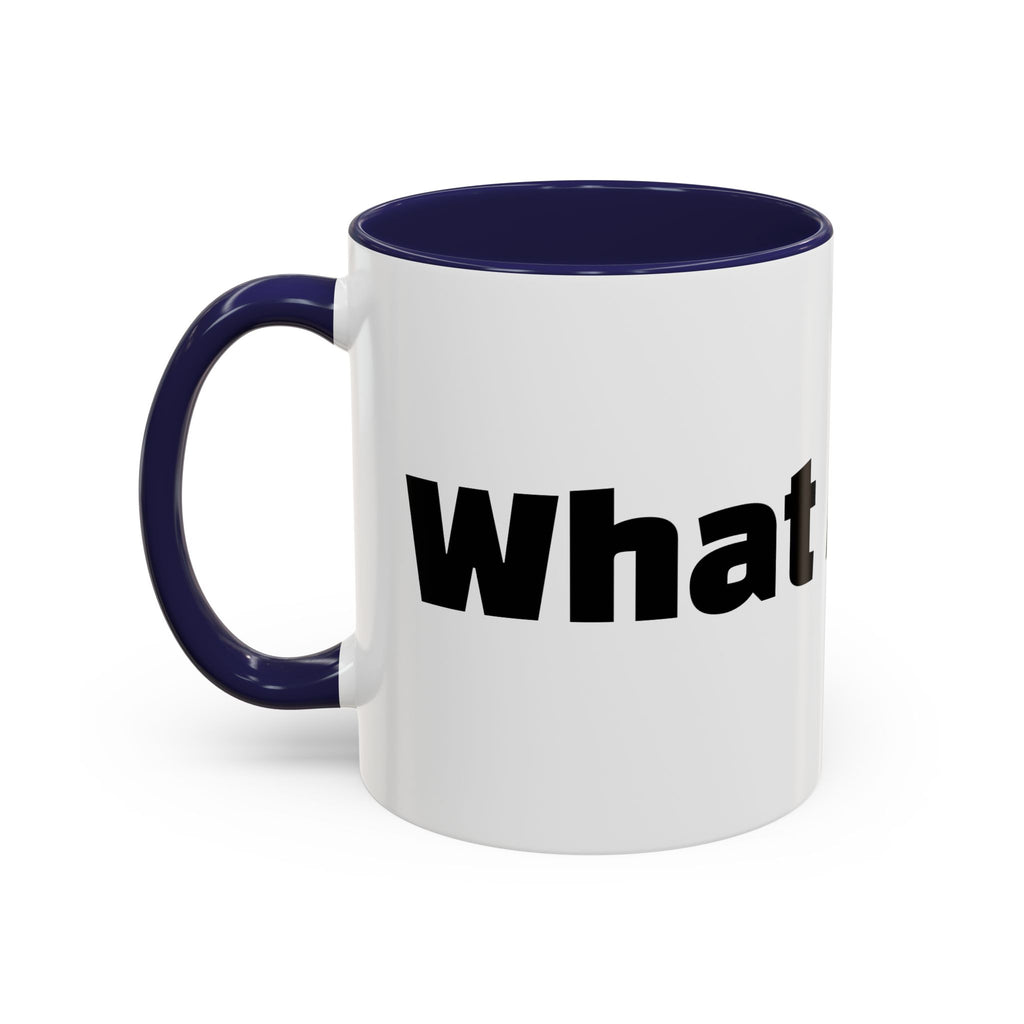 "What A Mug!"