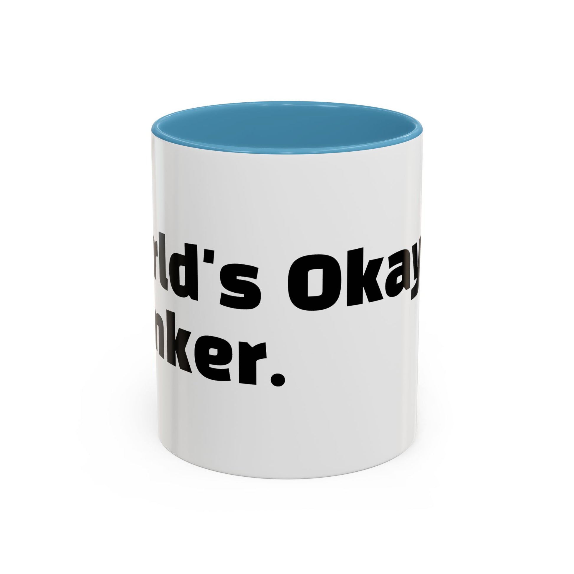 "World's Okayest Wanker"