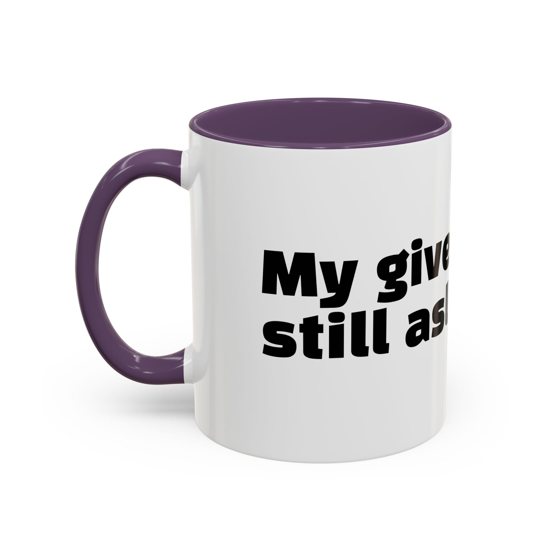 "My give-a-f*ck’s still asleep"