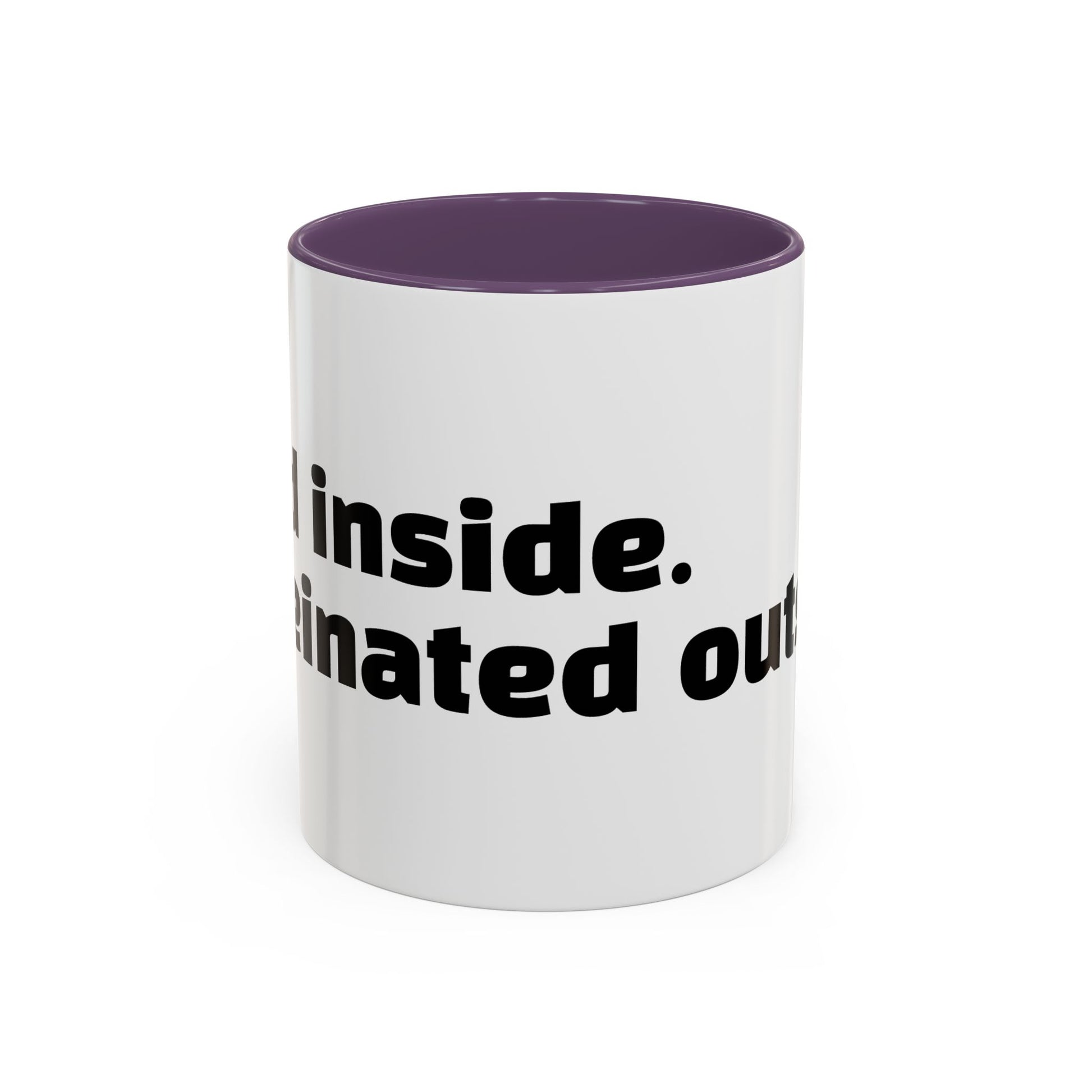 "Dead inside. Caffeinated outside."