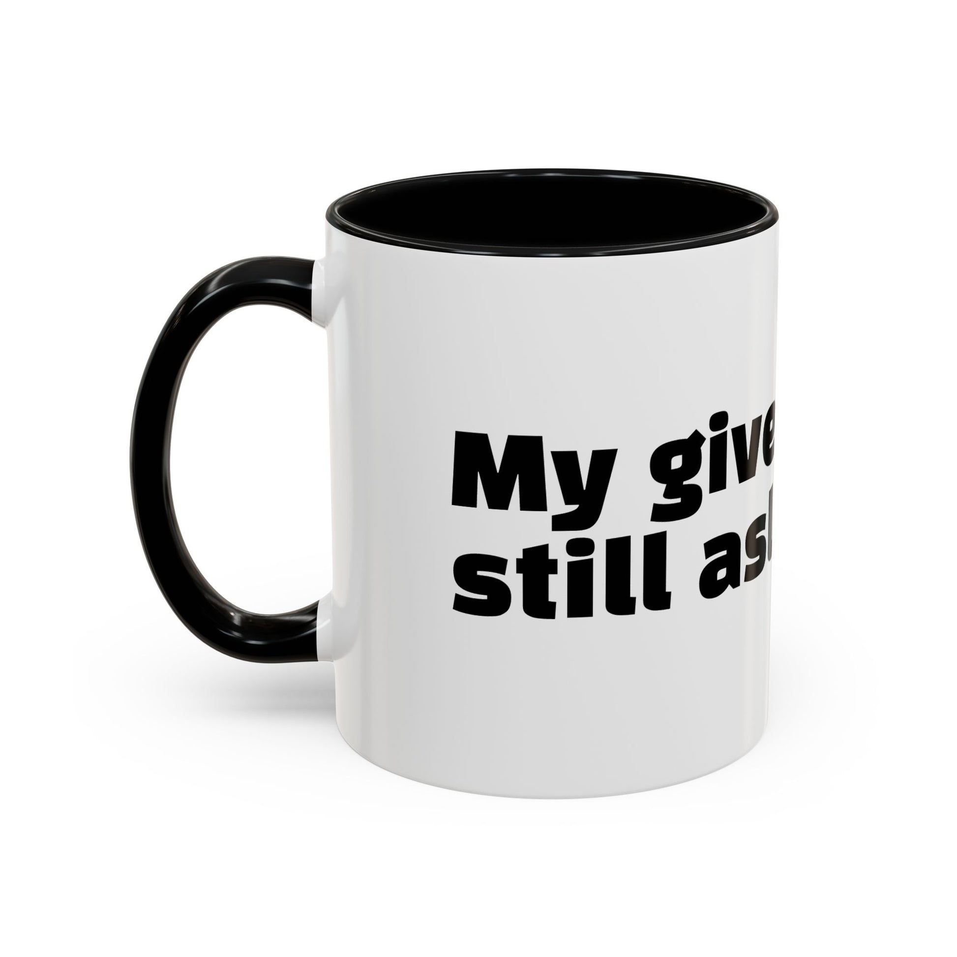 "My give-a-f*ck’s still asleep"
