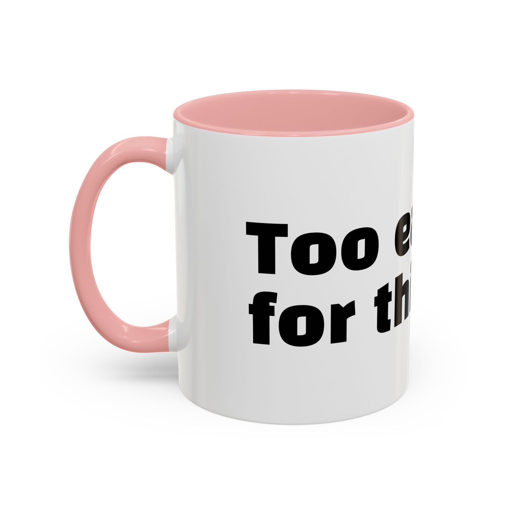 "Too early for this sh*t."