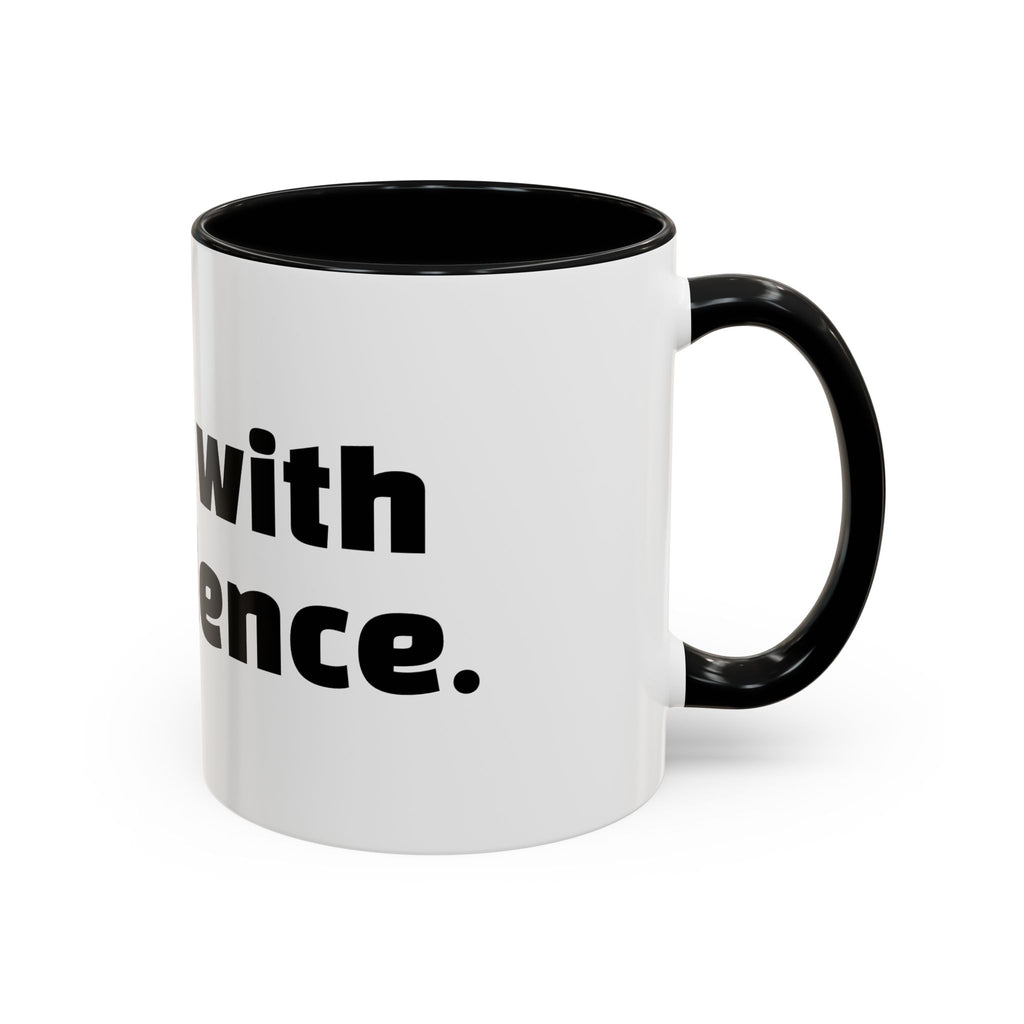 "Dumb with confidence."
