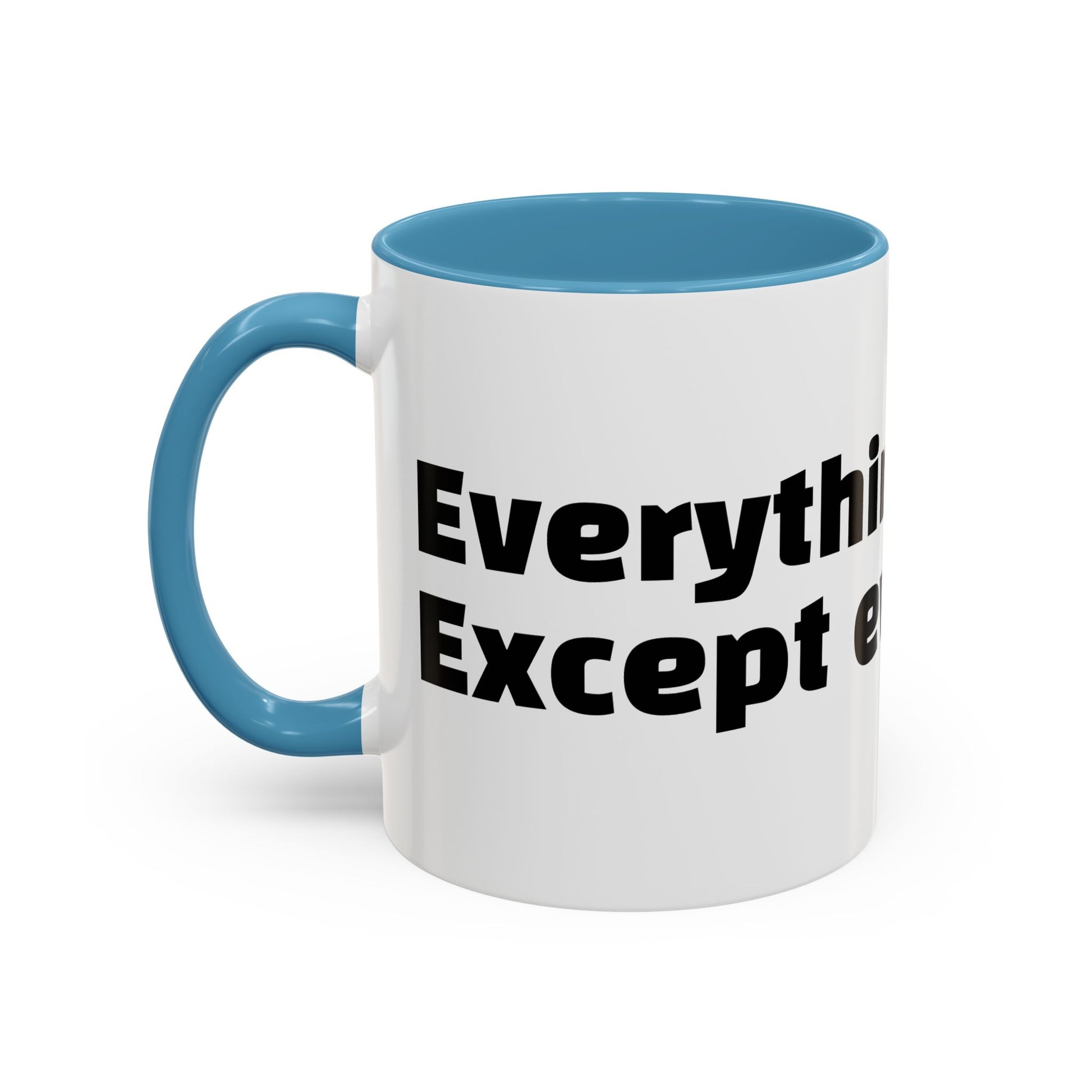 "Everything’s fine. Except everything."