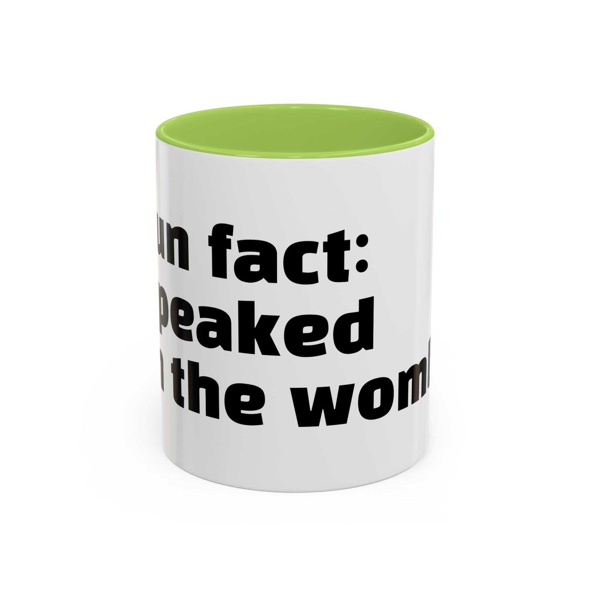 "Fun fact: I peaked in the womb."