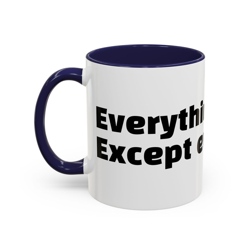 "Everything’s fine. Except everything."