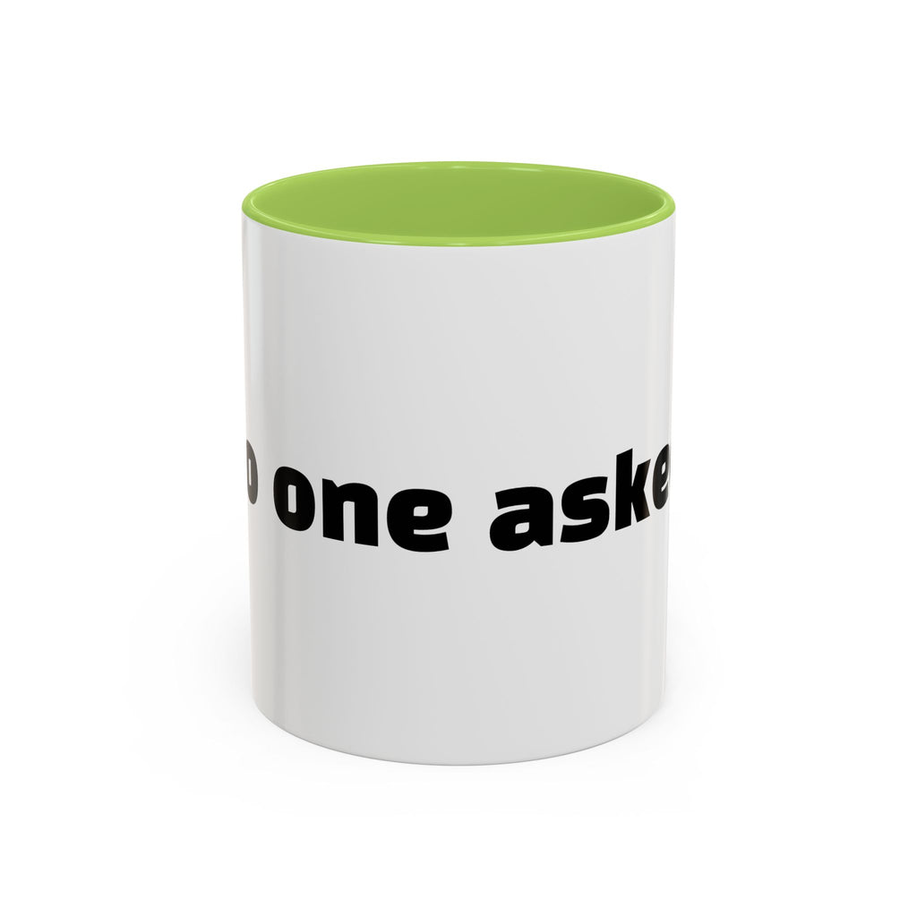 "No one asked."