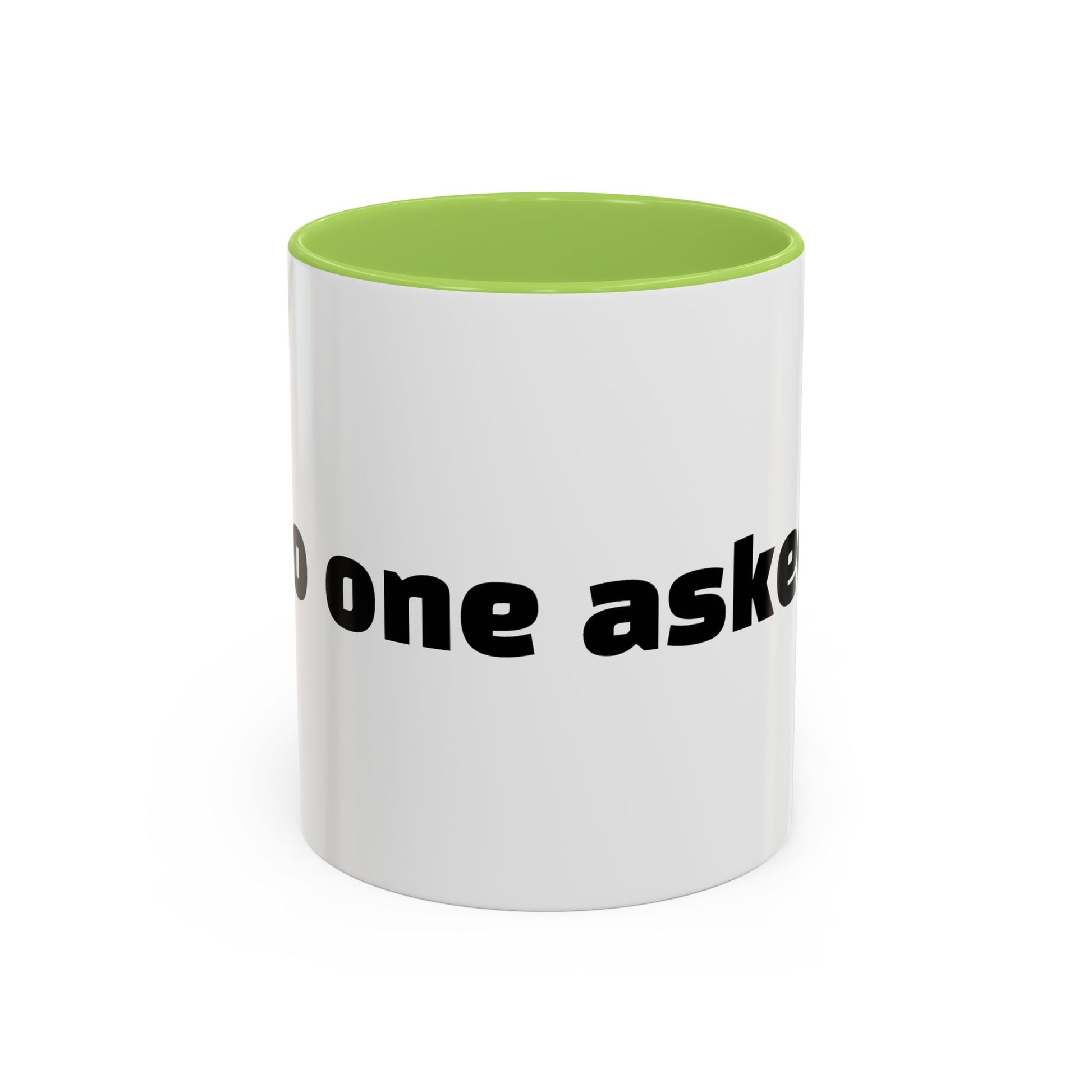 "No one asked."