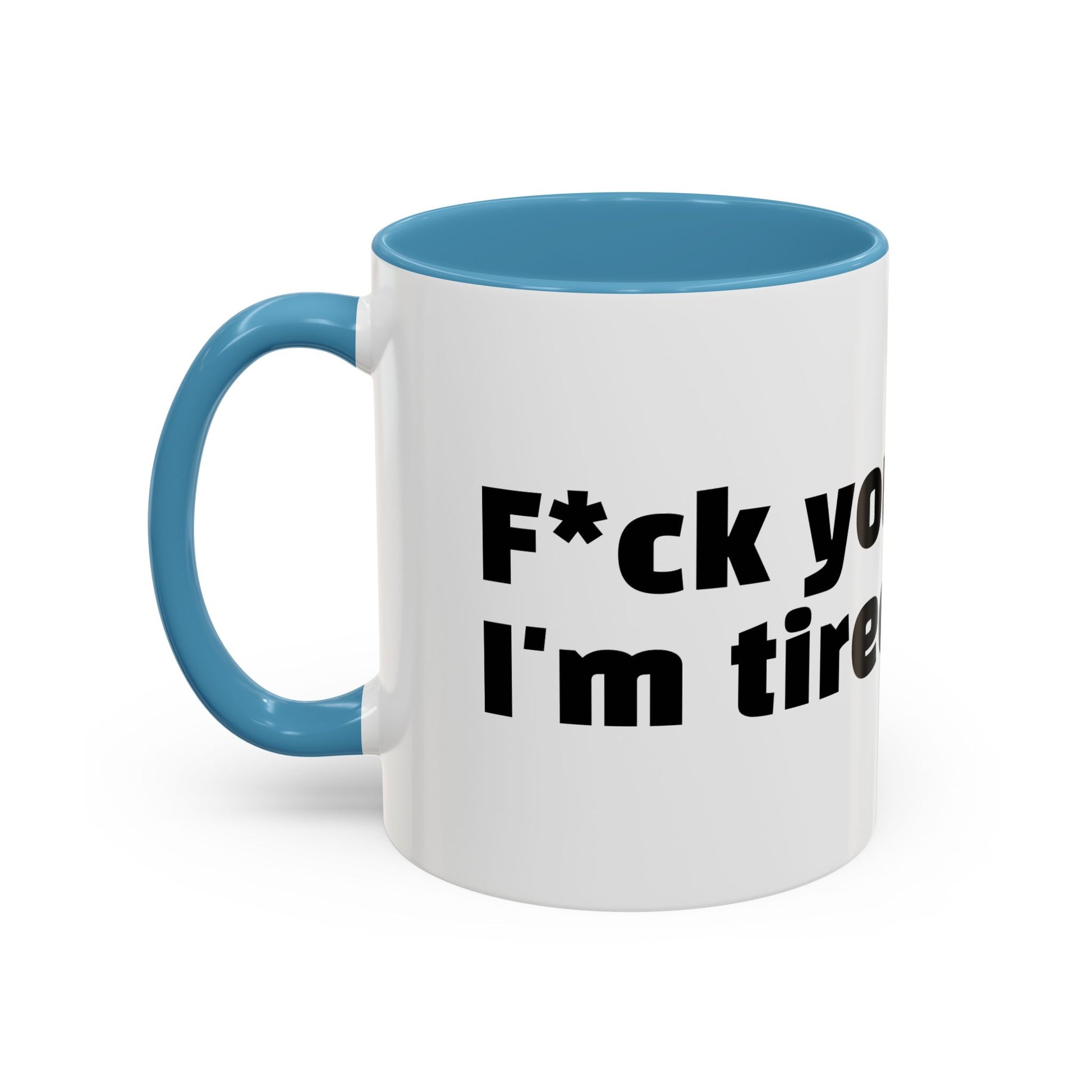 "F*ck your vibes. I'm tired."