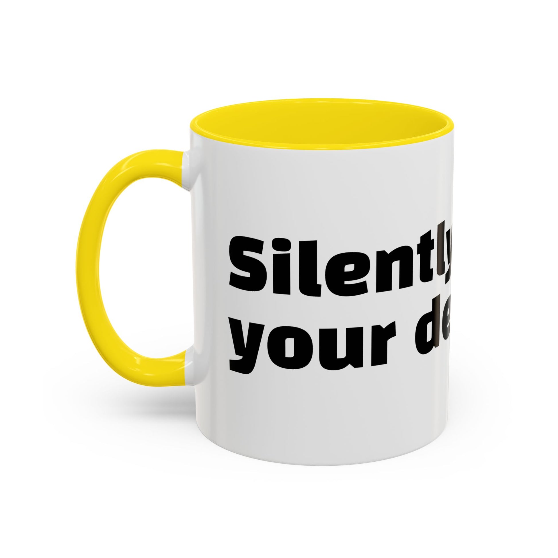 "Silently judging your decaf."