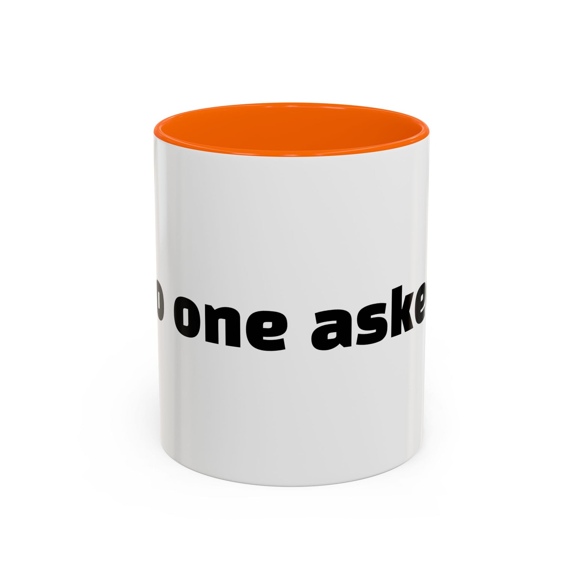 "No one asked."