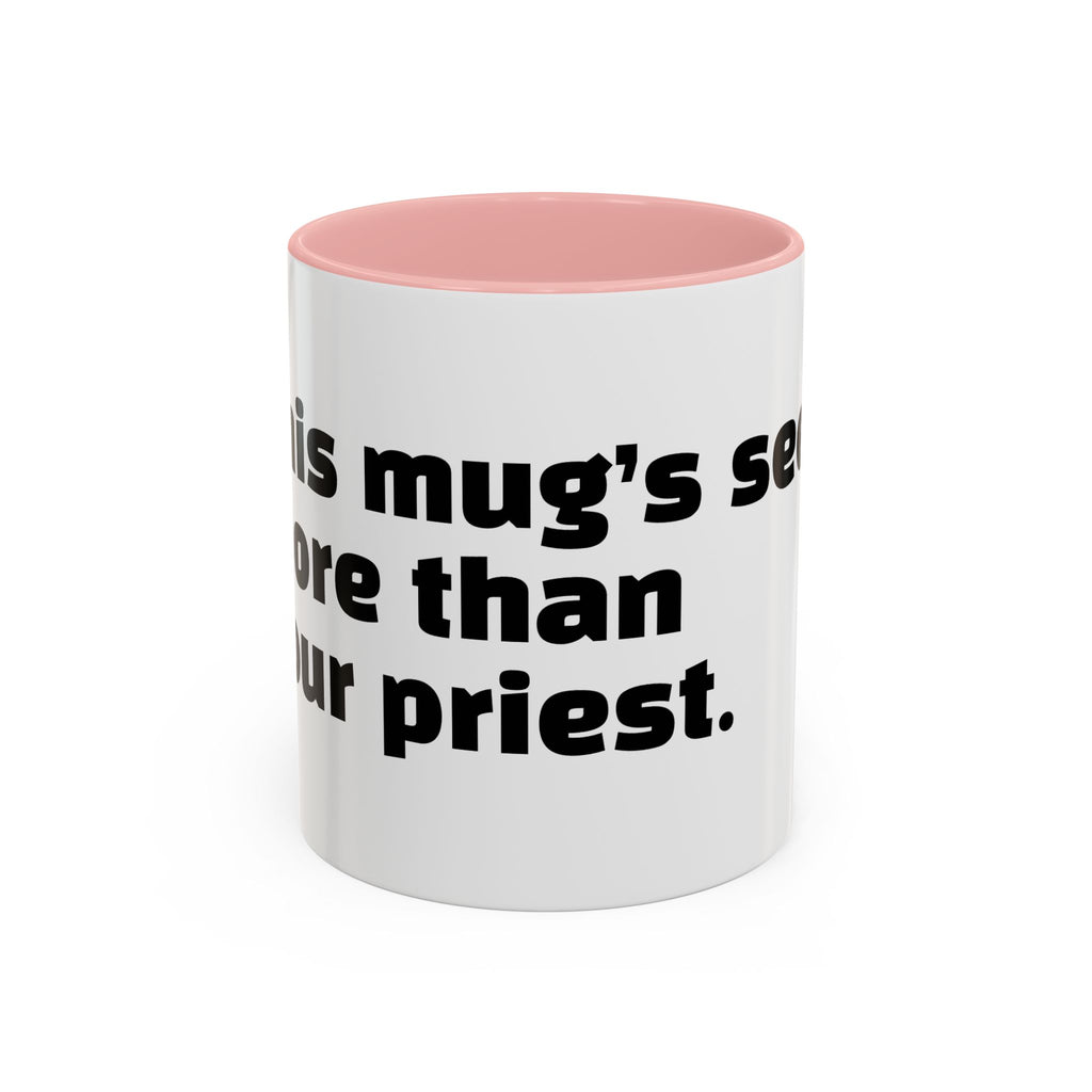 "This mug’s seen more than your priest."