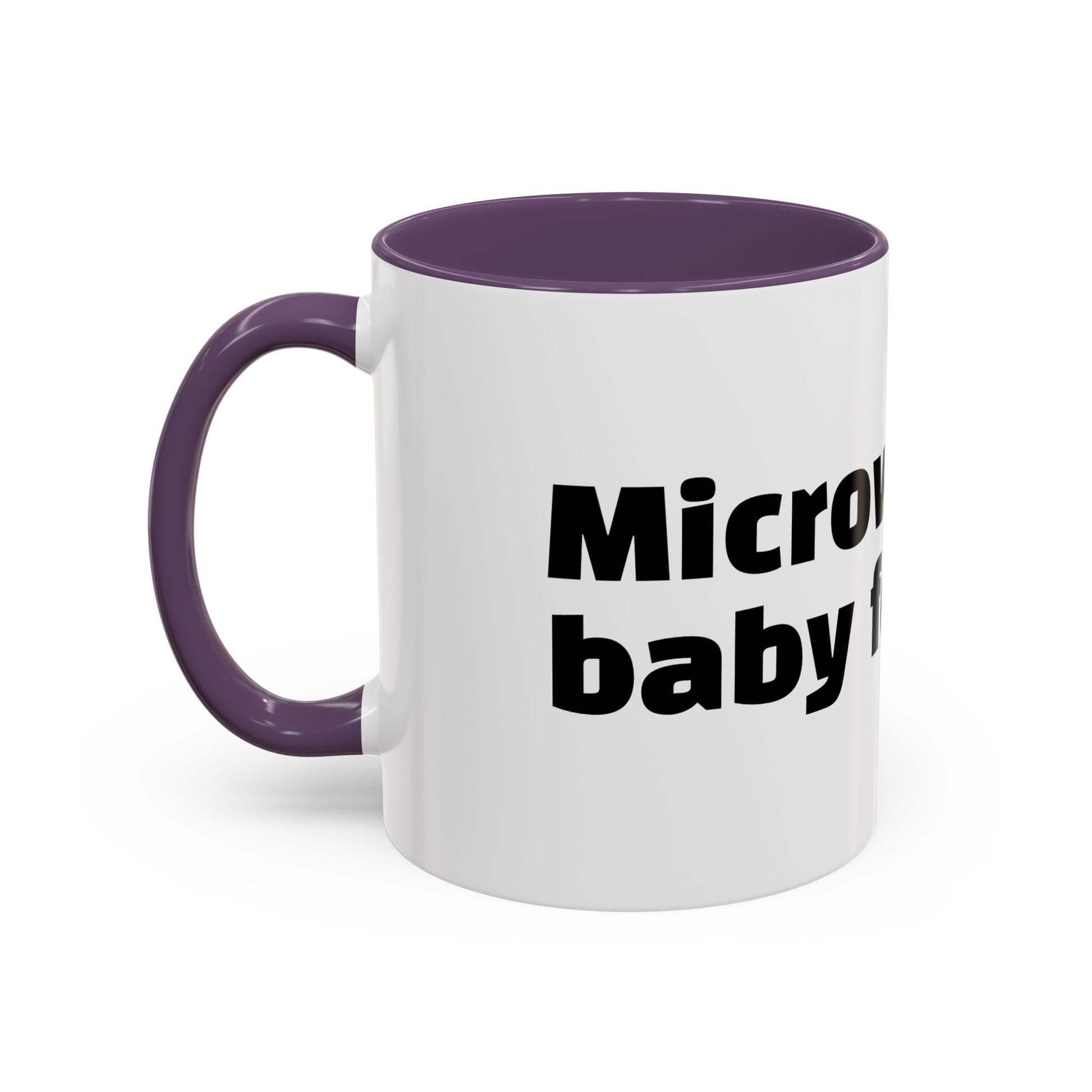 "Microwaved baby formula."