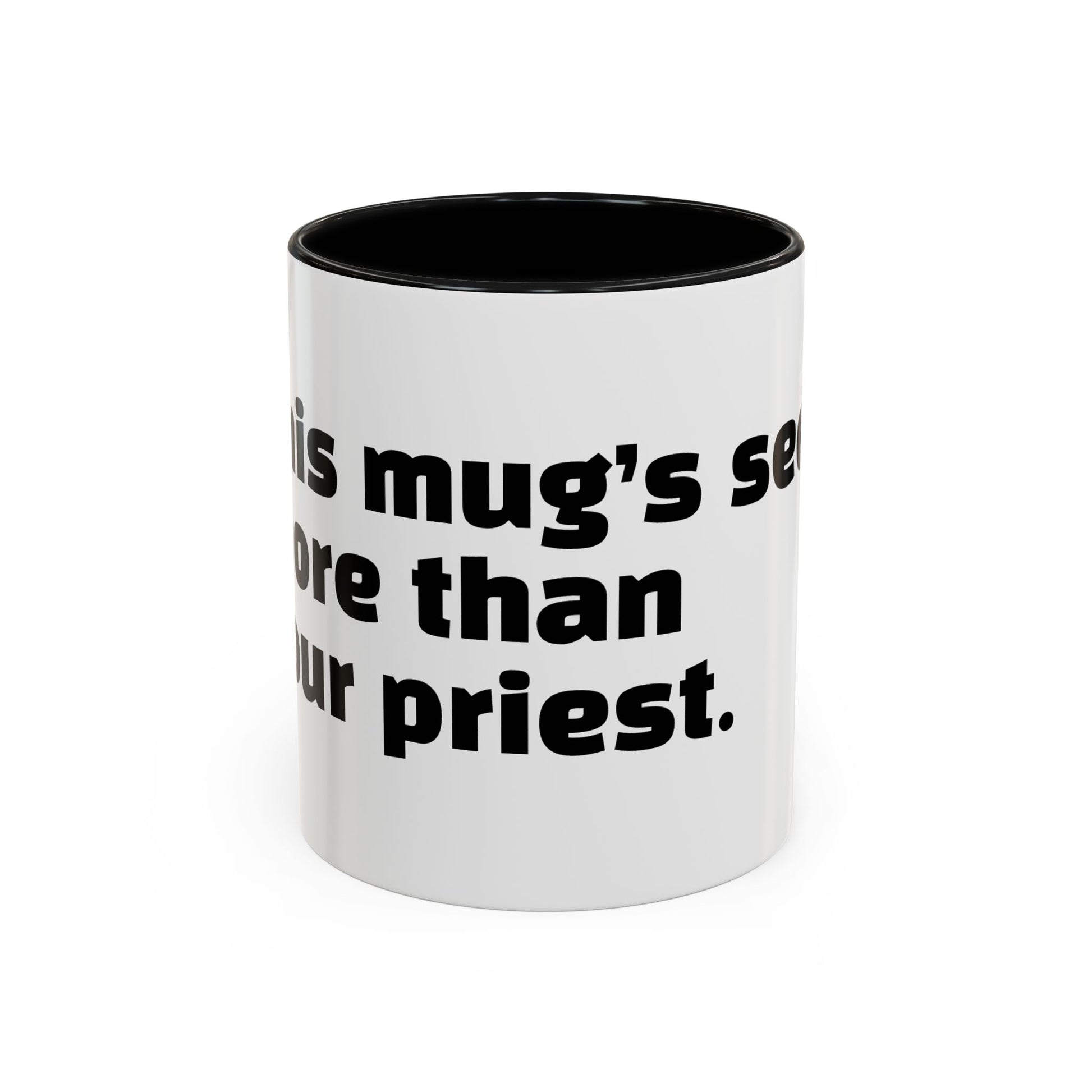 "This mug’s seen more than your priest."