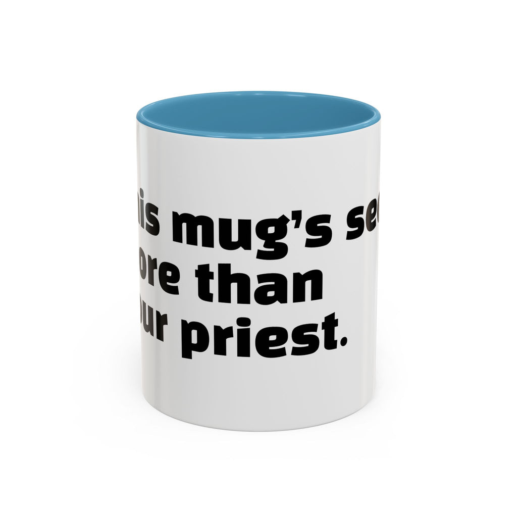 "This mug’s seen more than your priest."