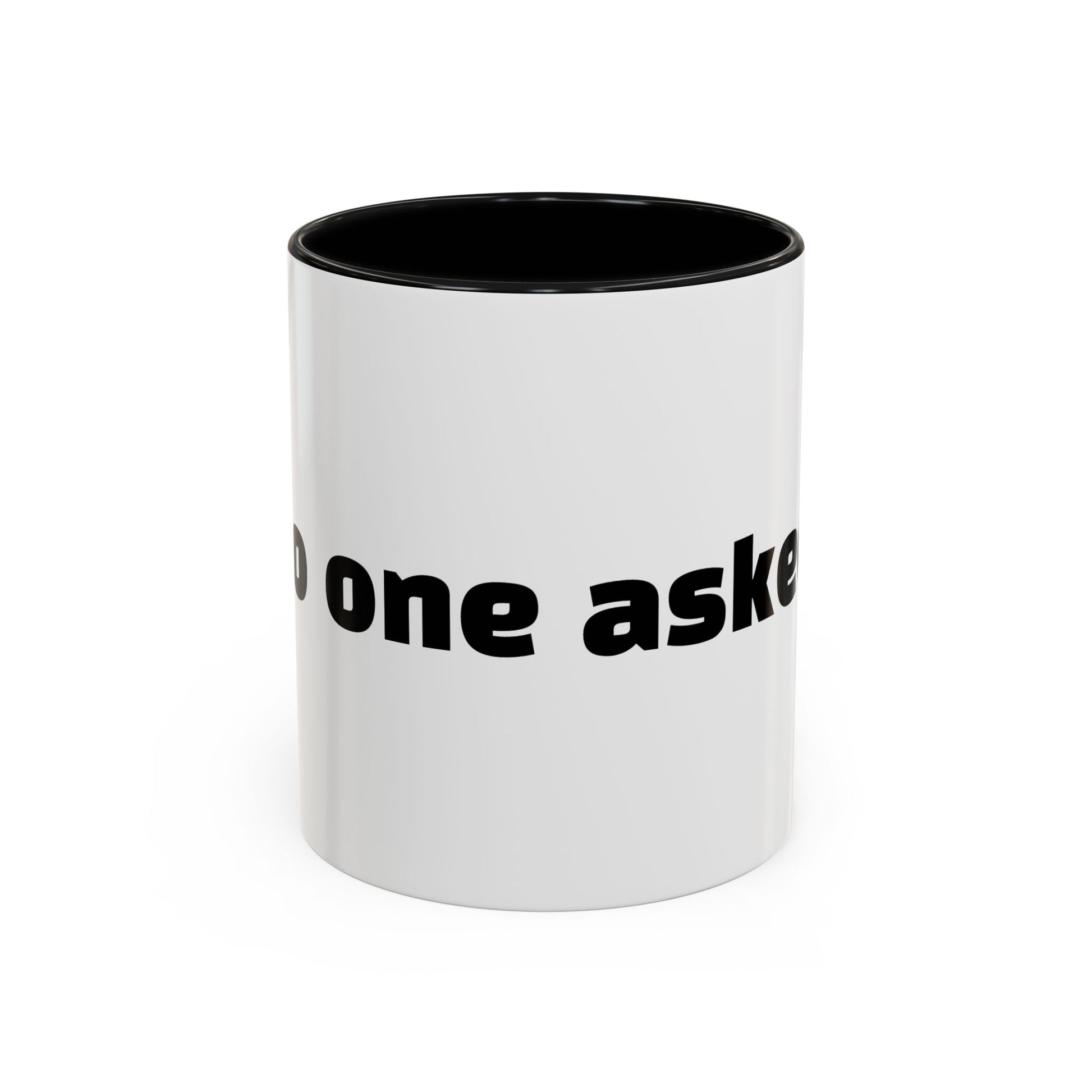 "No one asked."