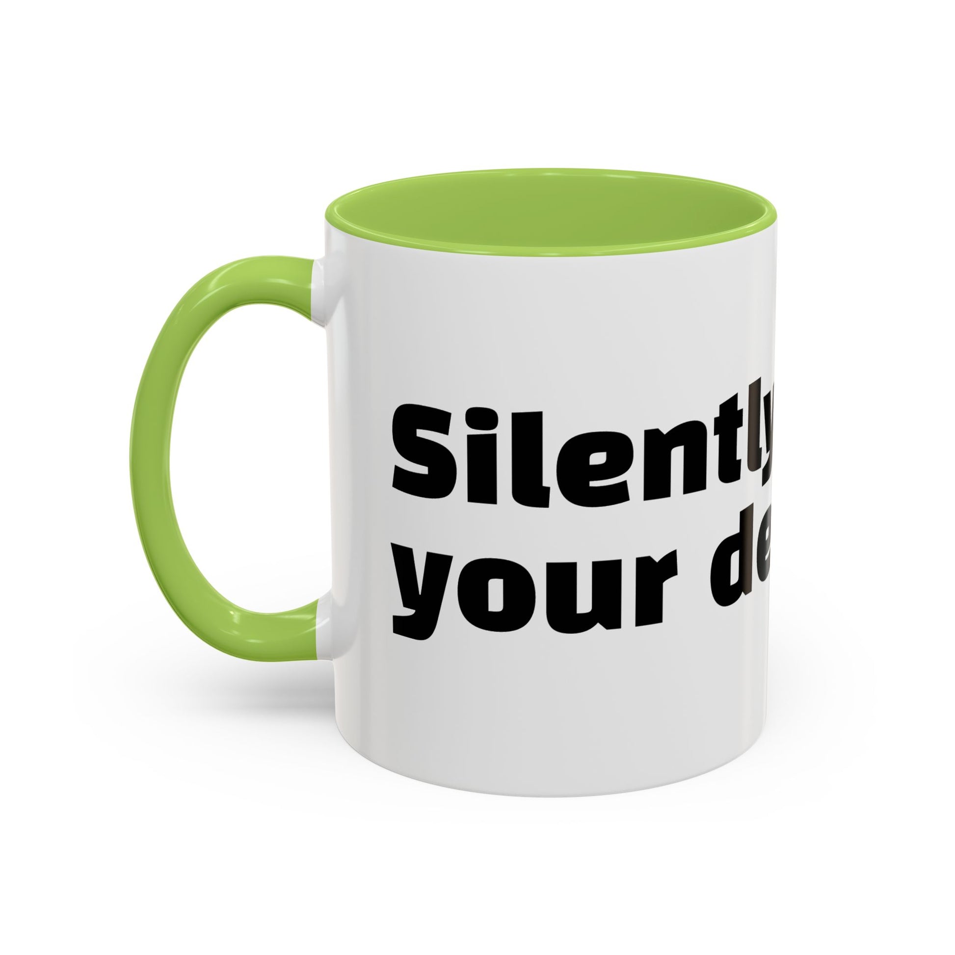 "Silently judging your decaf."