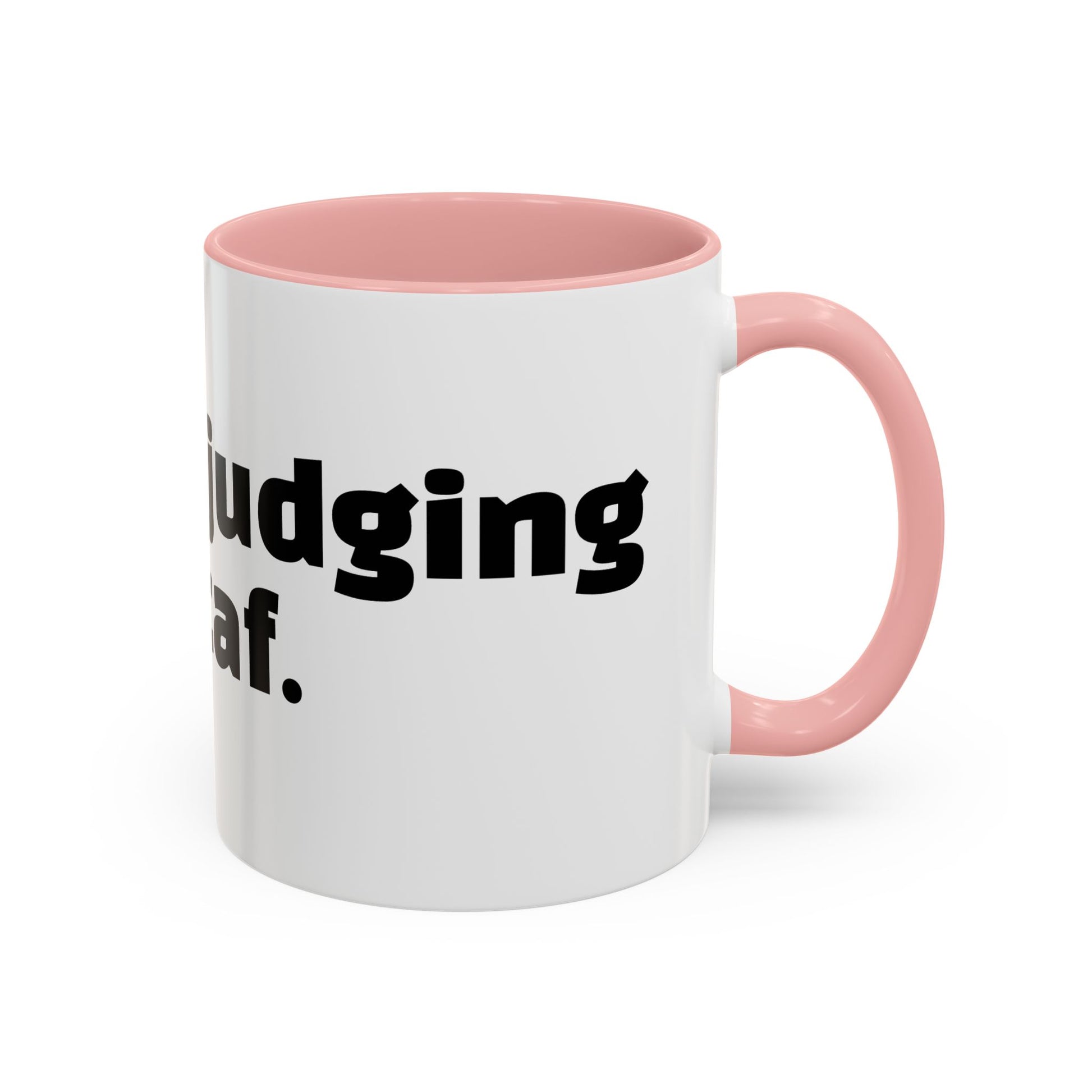 "Silently judging your decaf."
