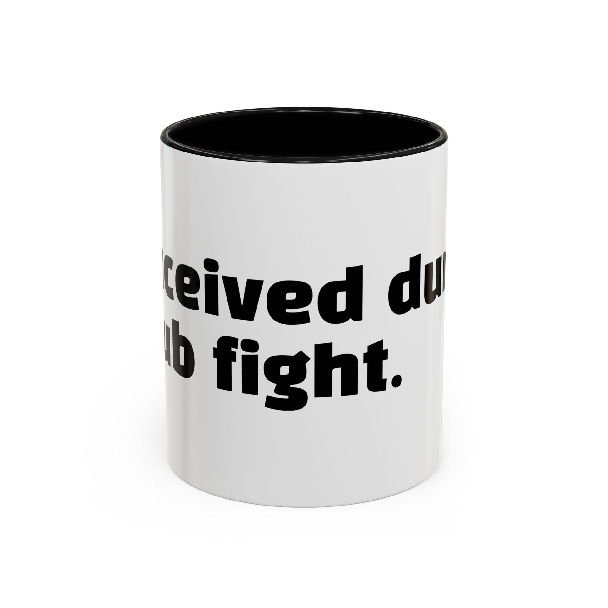 "Conceived during a pub fight."