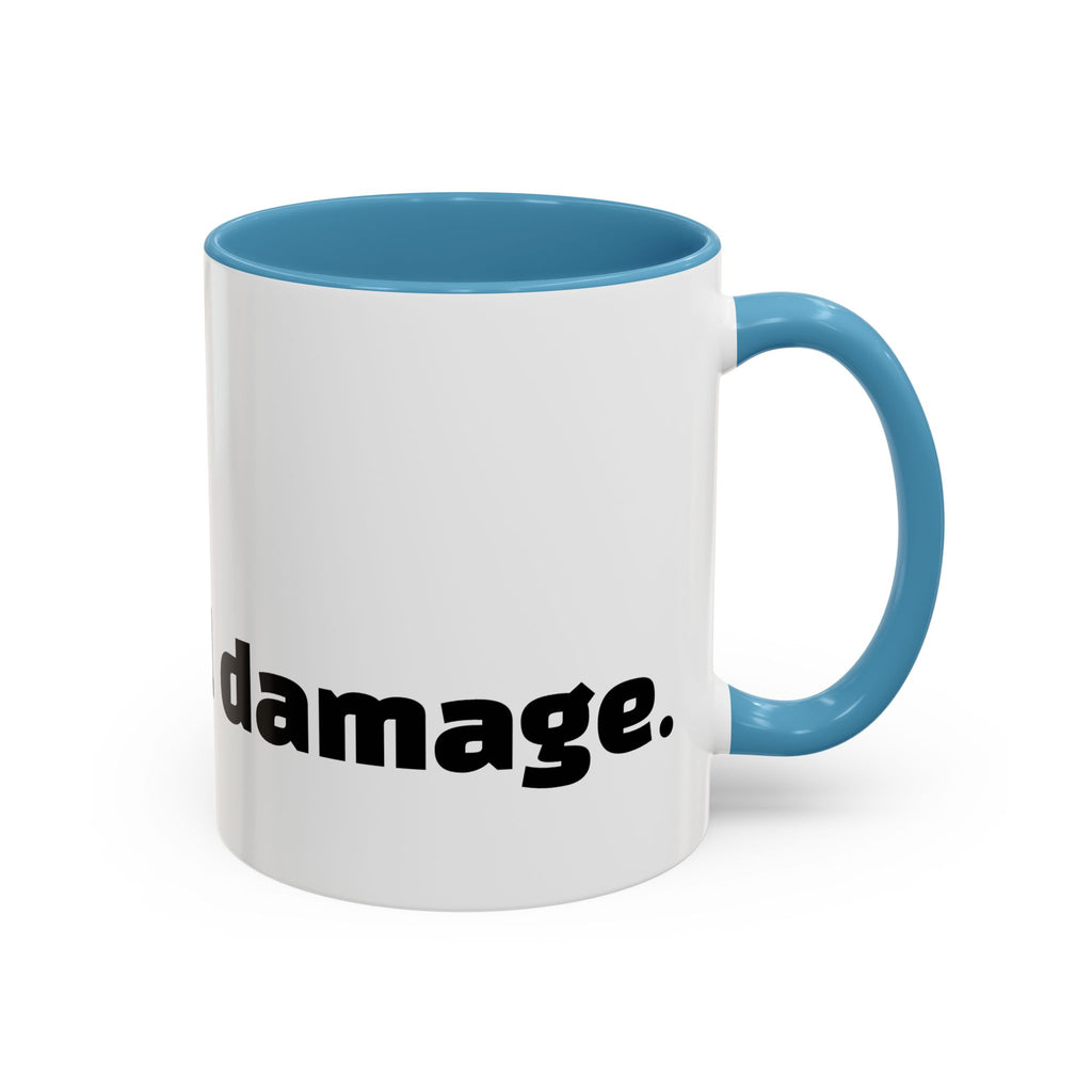 "Ask me about my emotional damage."