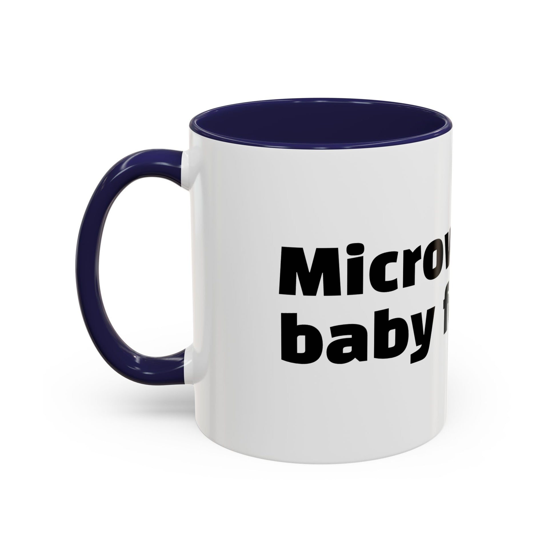 "Microwaved baby formula."