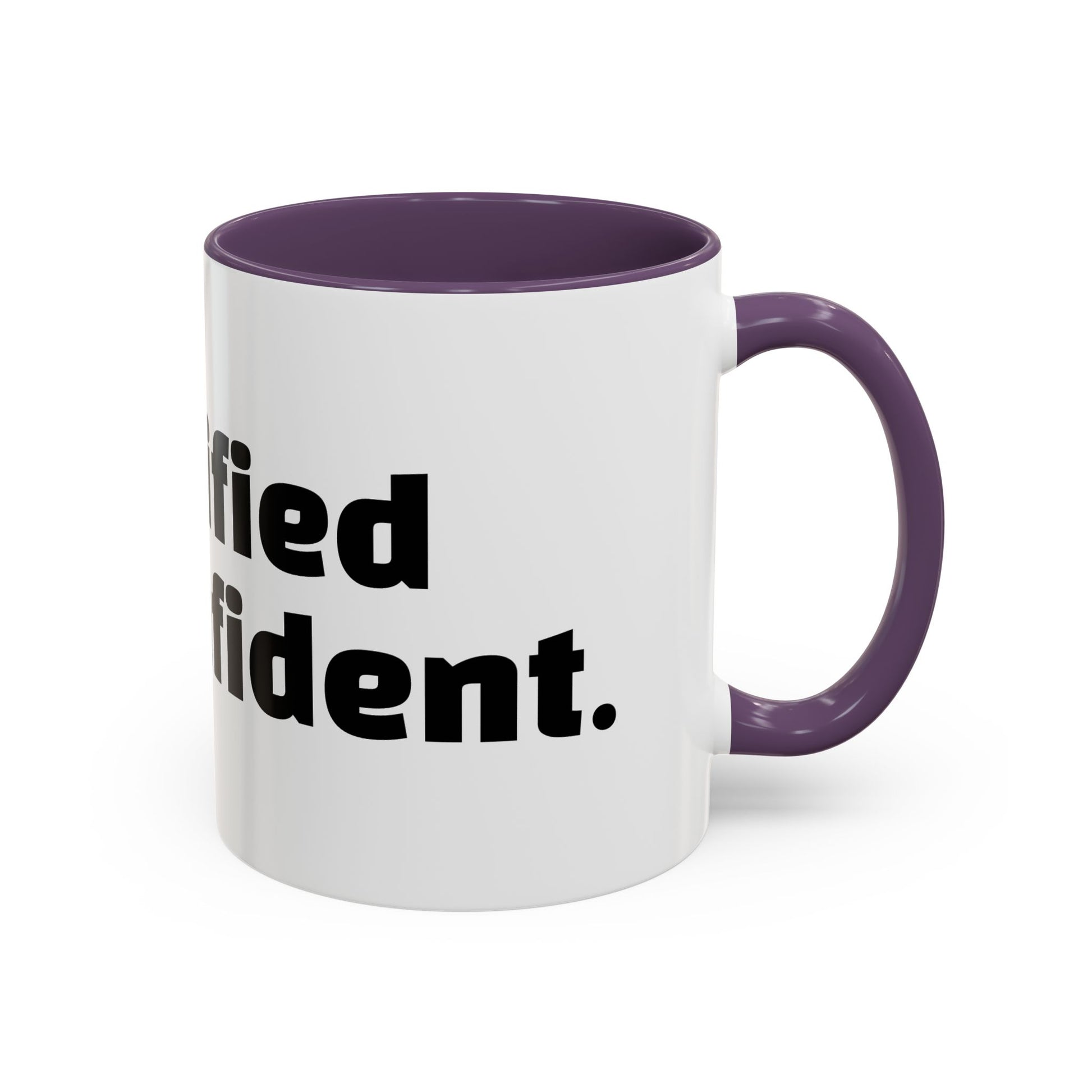 "Unqualified but confident."