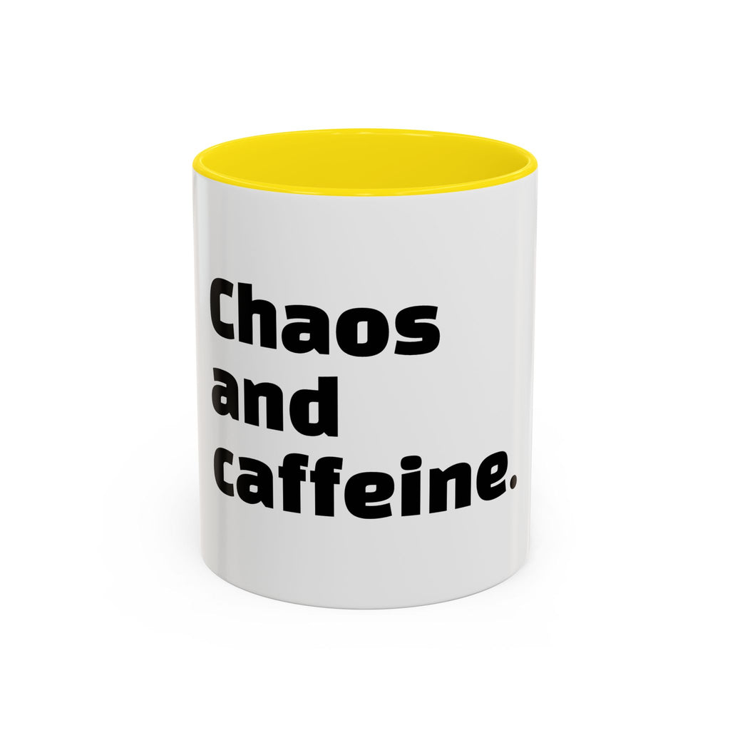 Chaos and caffeine.