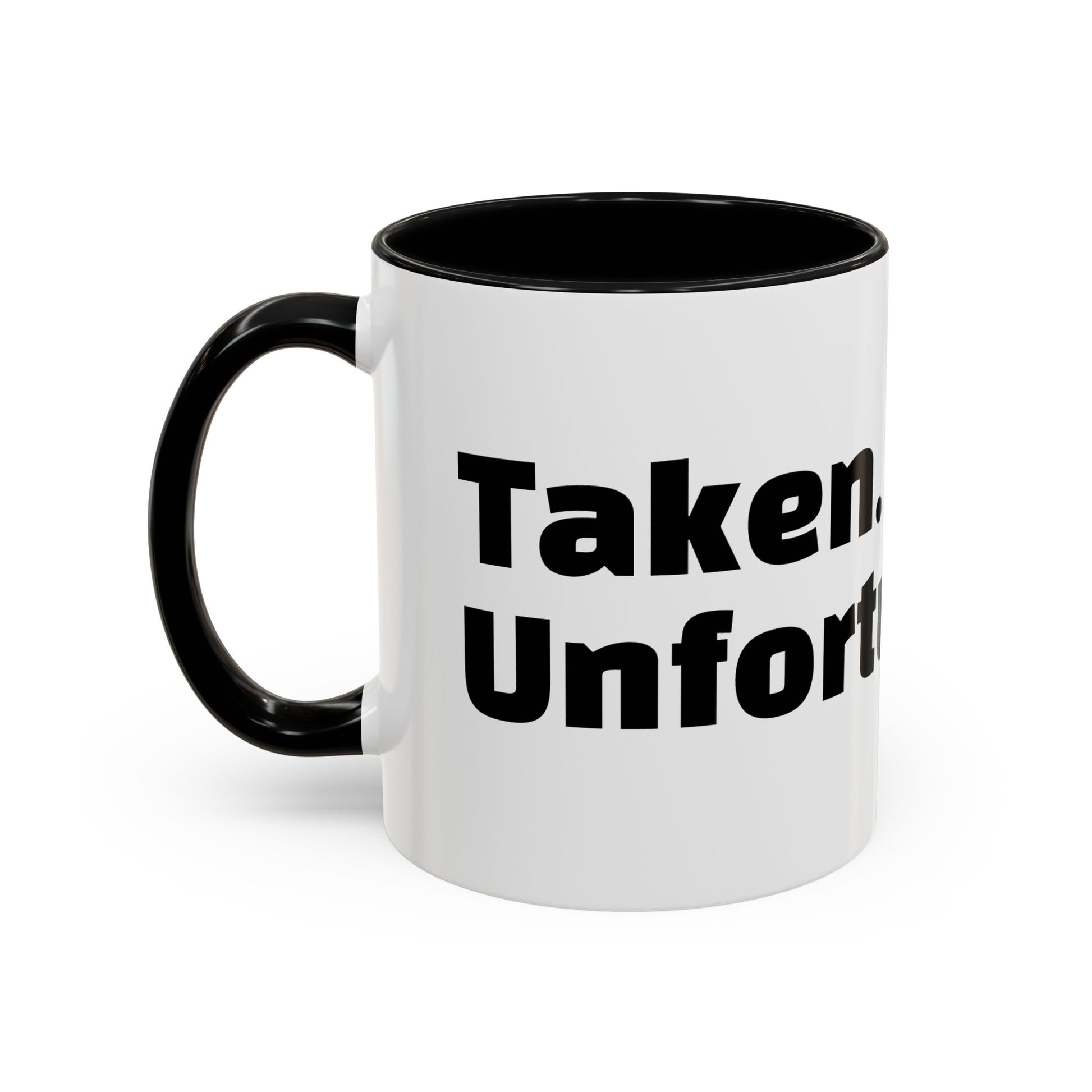 "Taken. Unfortunately."