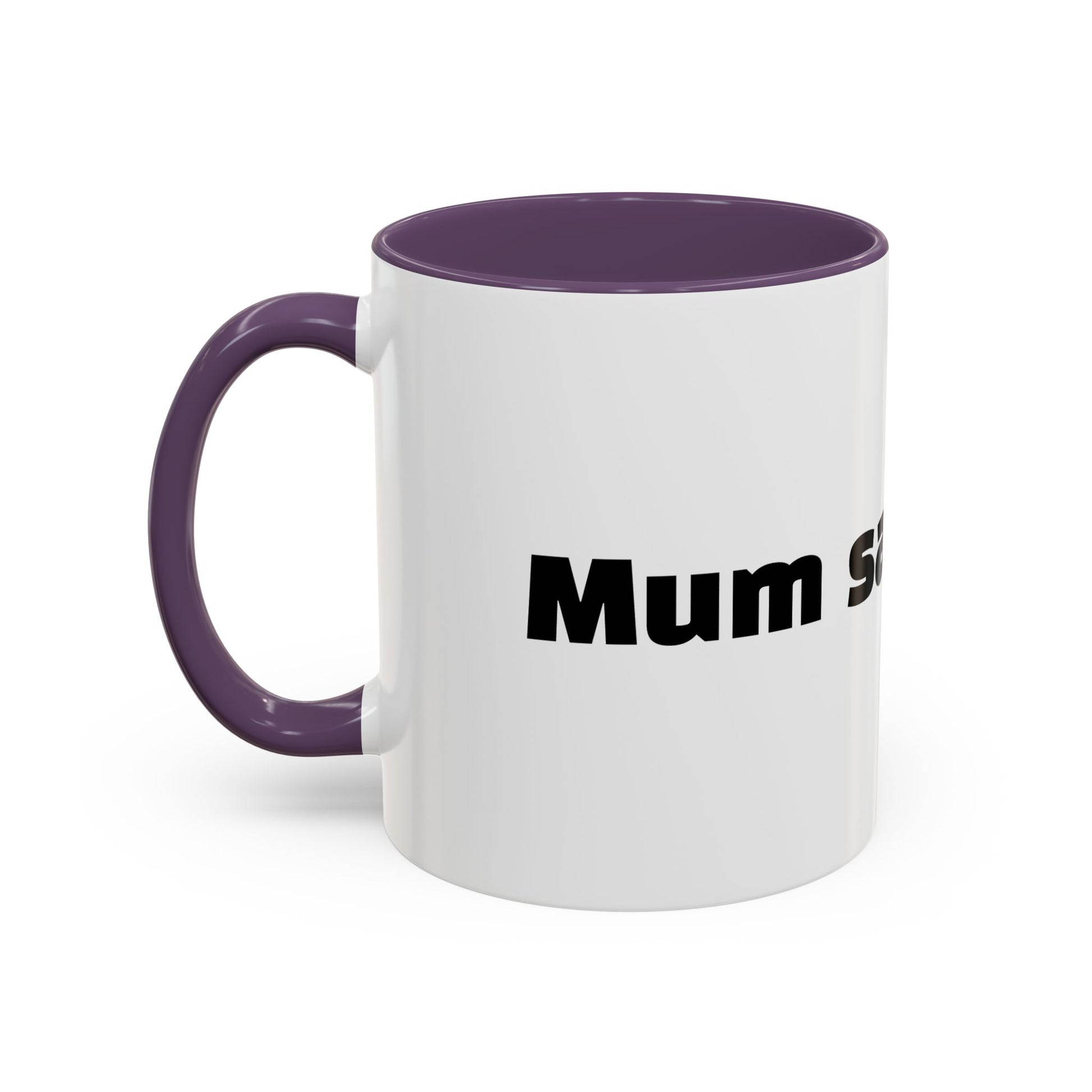 "Mum said oops."