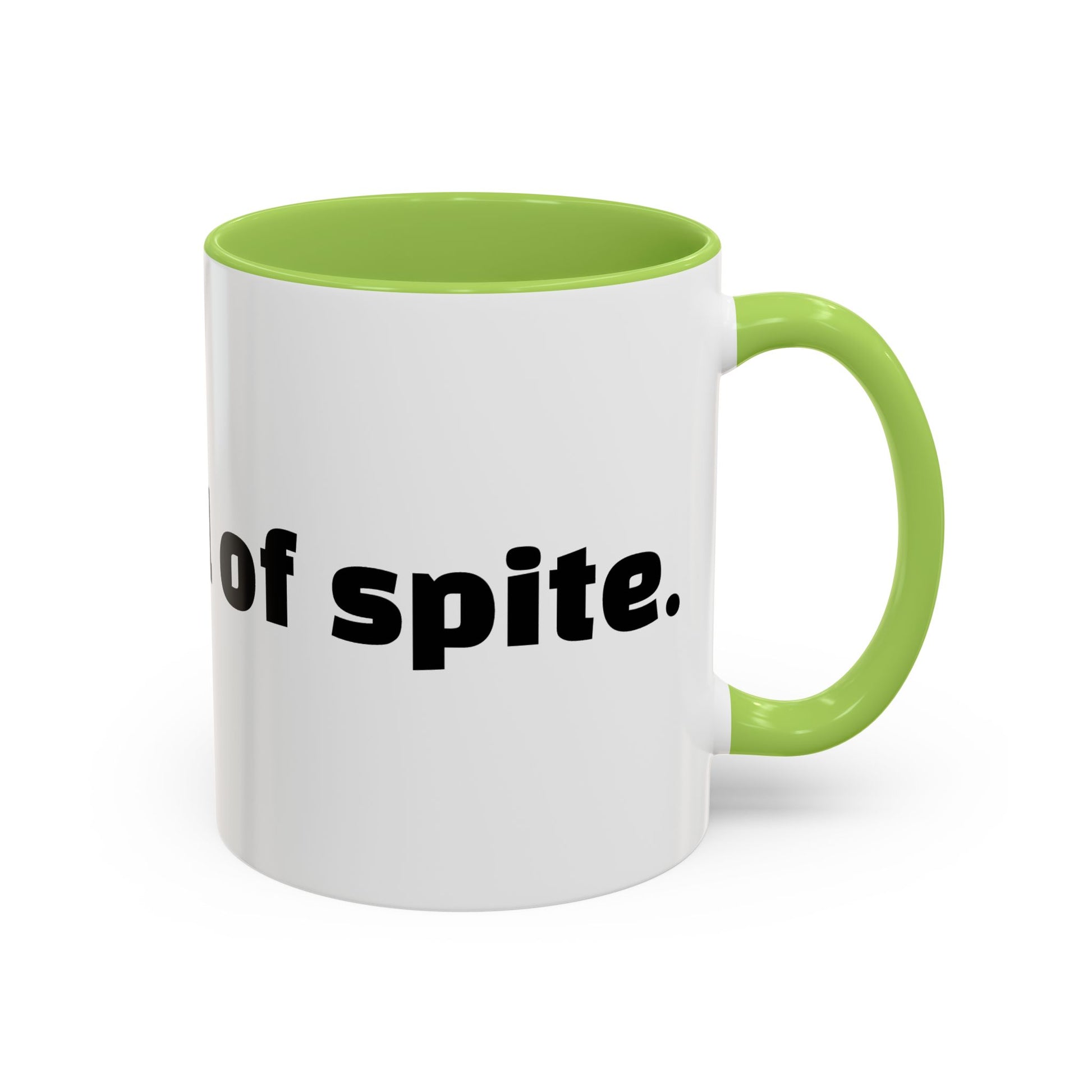 "A mug full of spite."