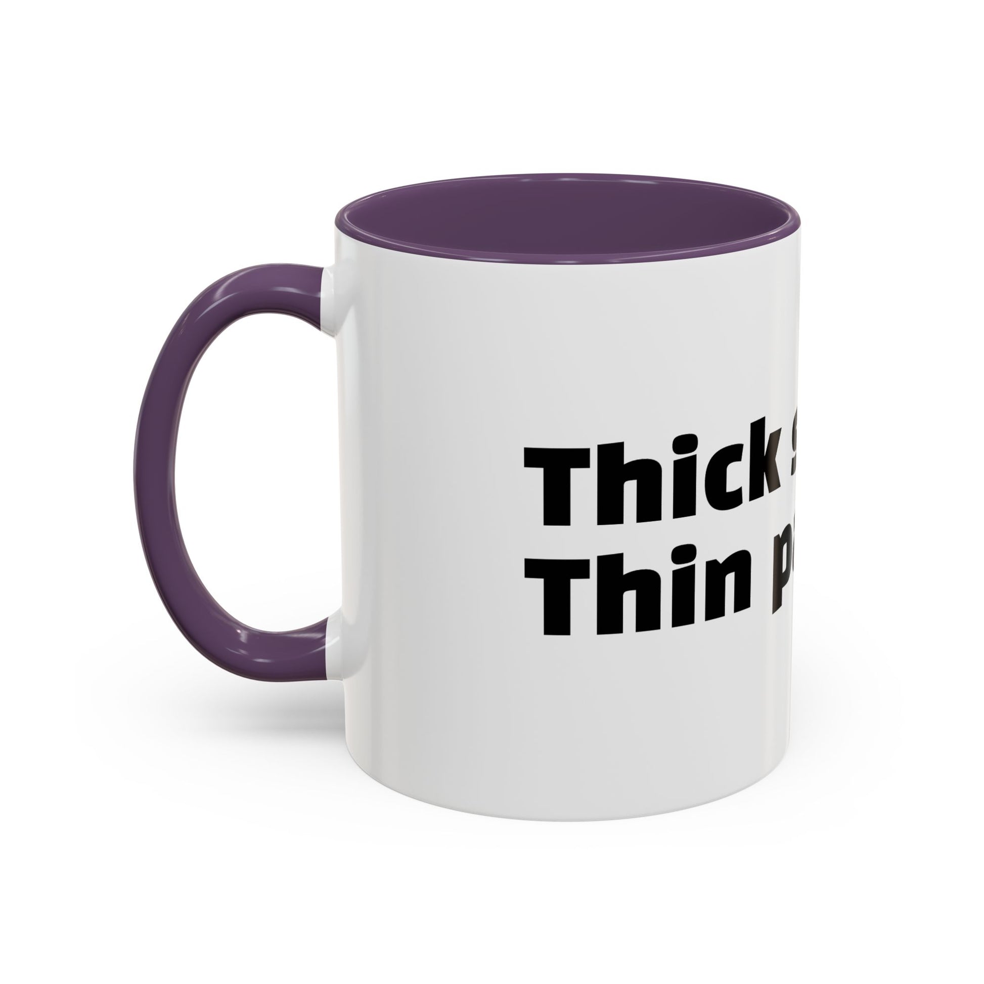 "Thick skin. Thin patience."