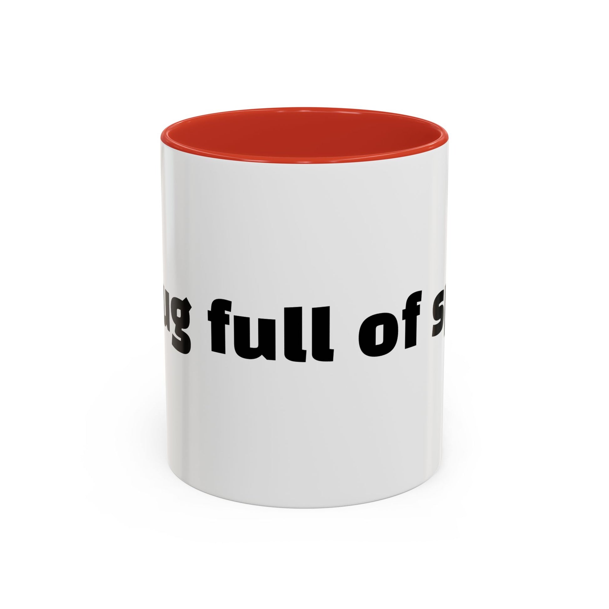 "A mug full of spite."