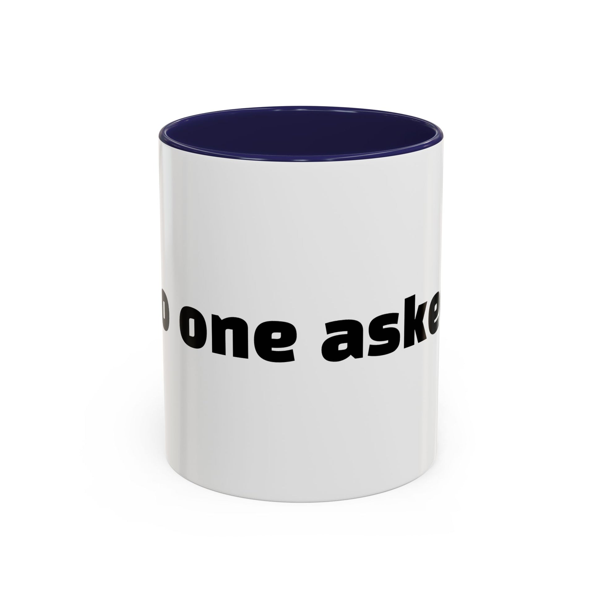 "No one asked."