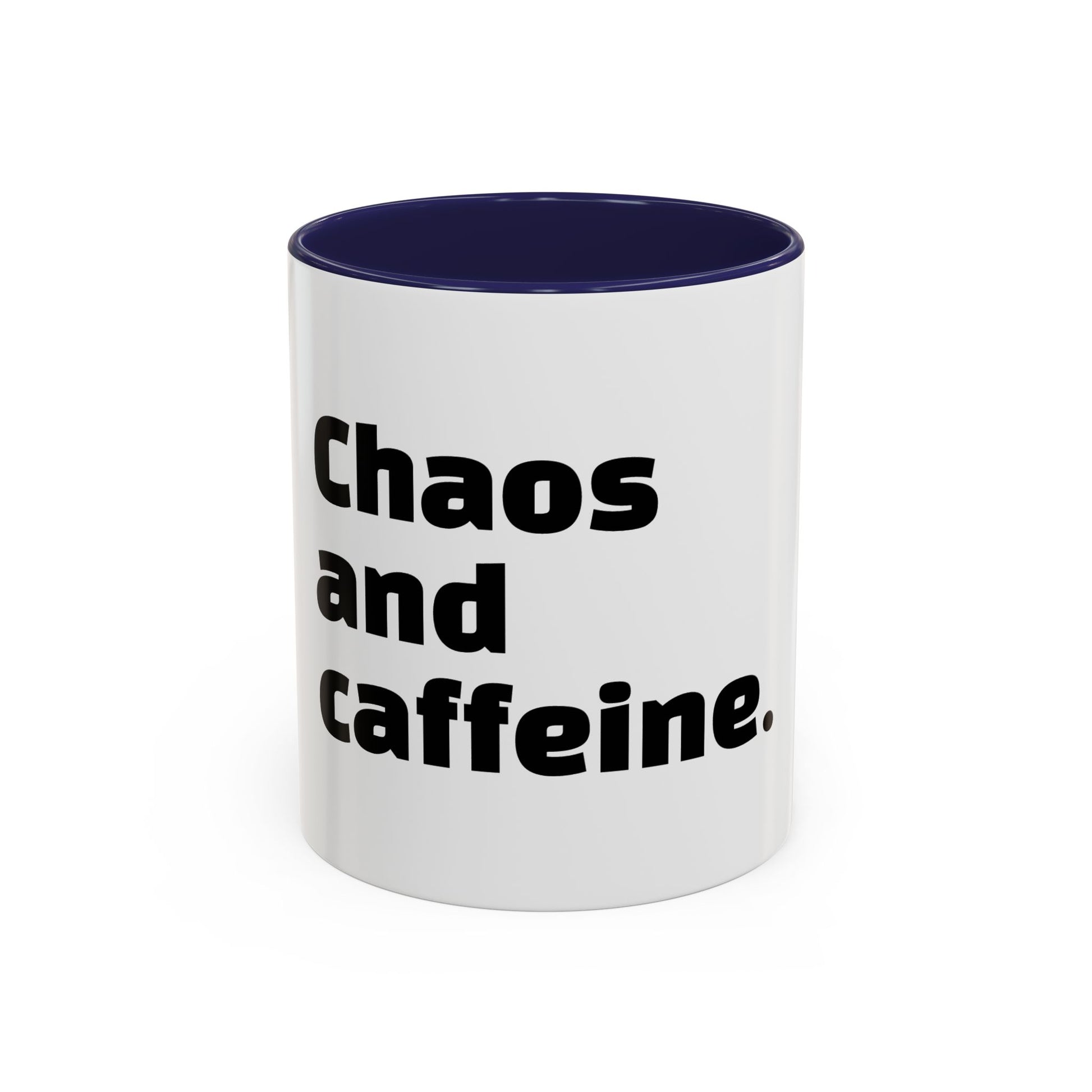 Chaos and caffeine.