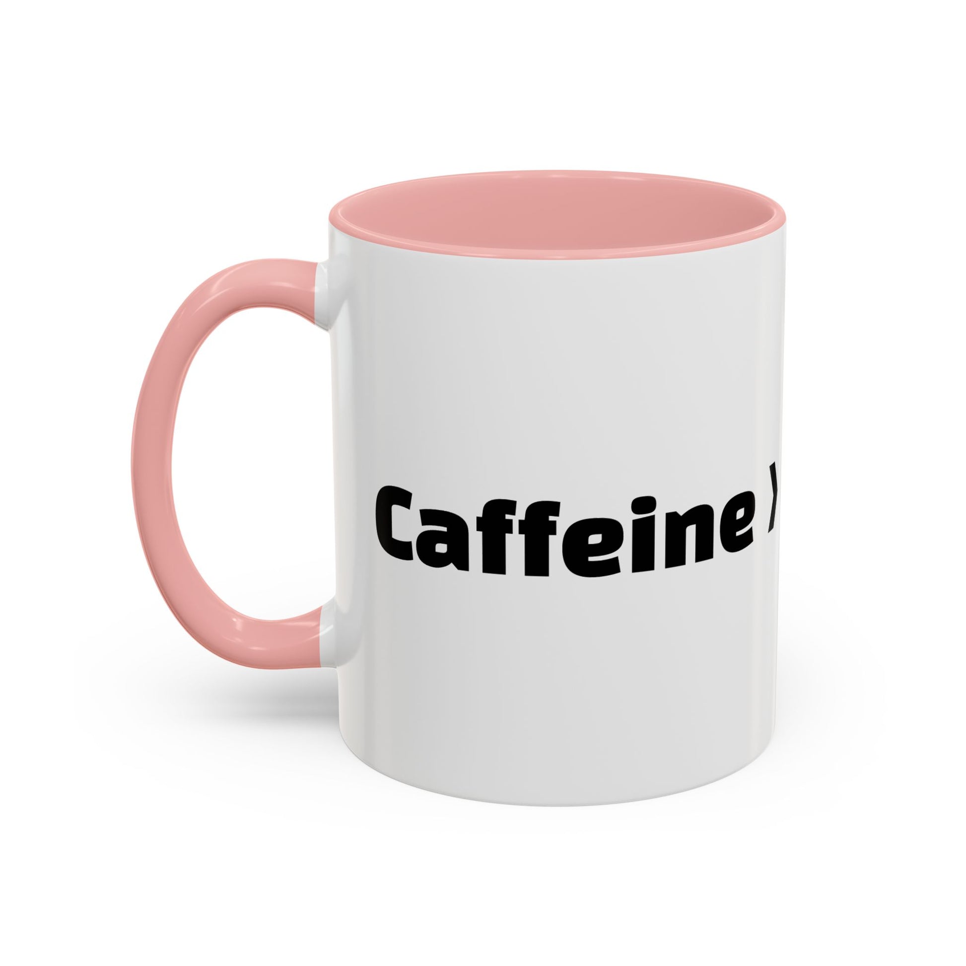 "Caffeine  Coworkers."