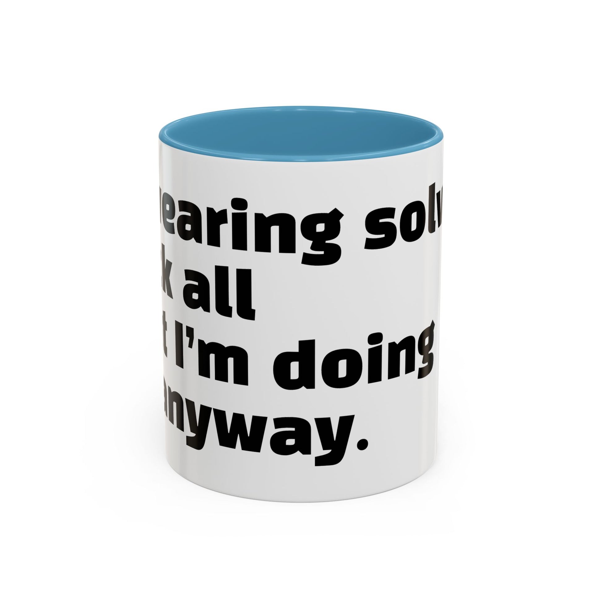 "Swearing solves f*ck all but I’m doing it anyway."