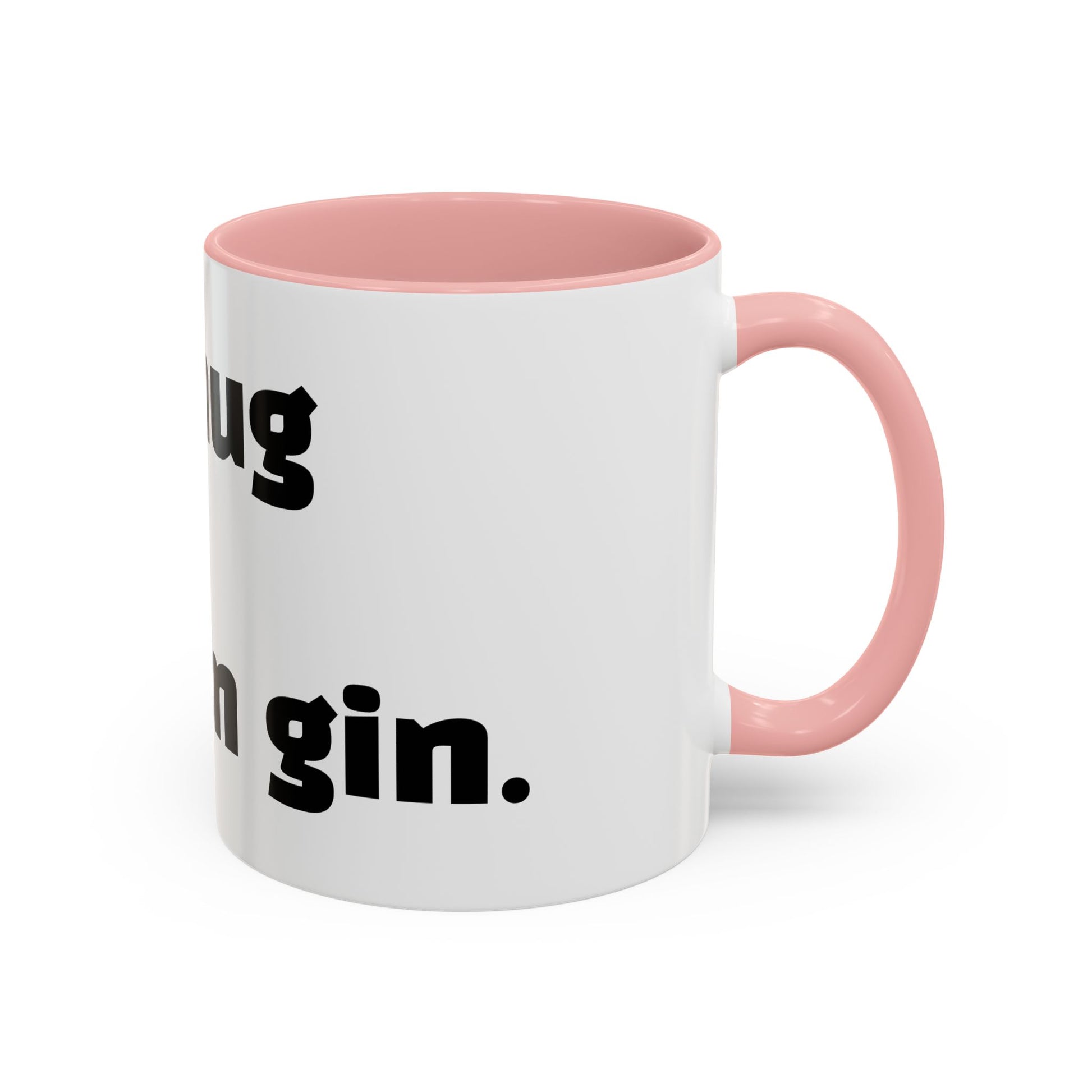 "This mug might contain gin."