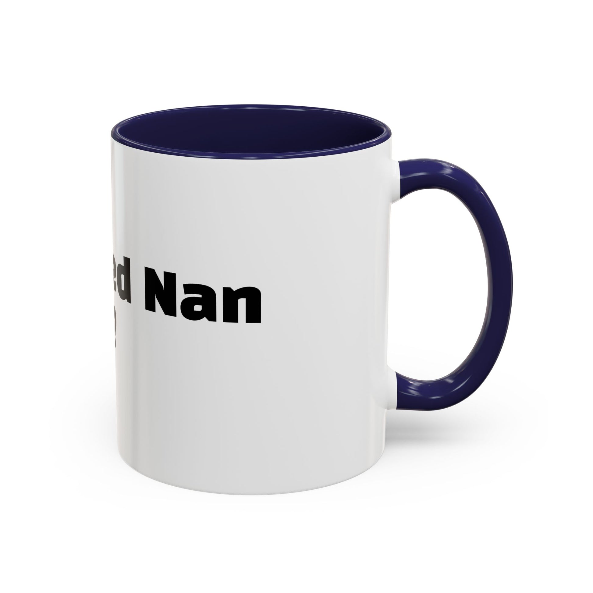 "I outlived Nan for this?"