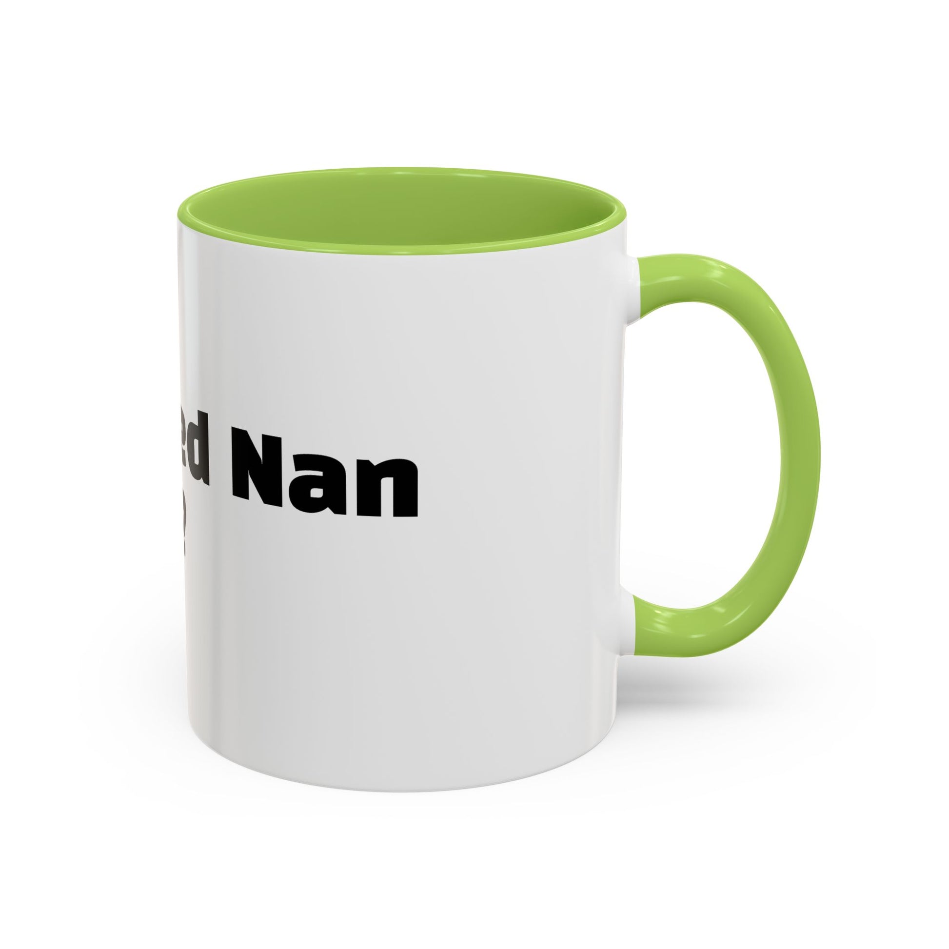 "I outlived Nan for this?"