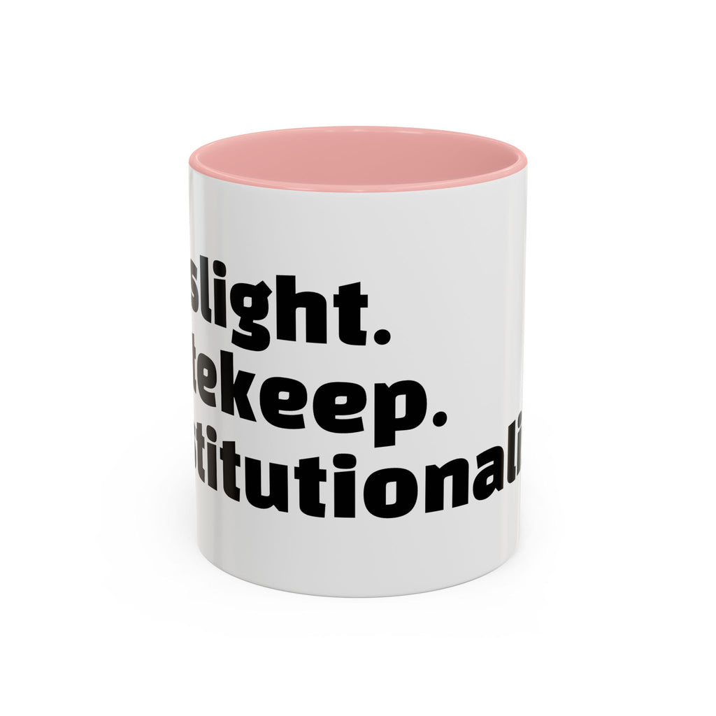 "Gaslight. Gatekeep. Institutionalise."