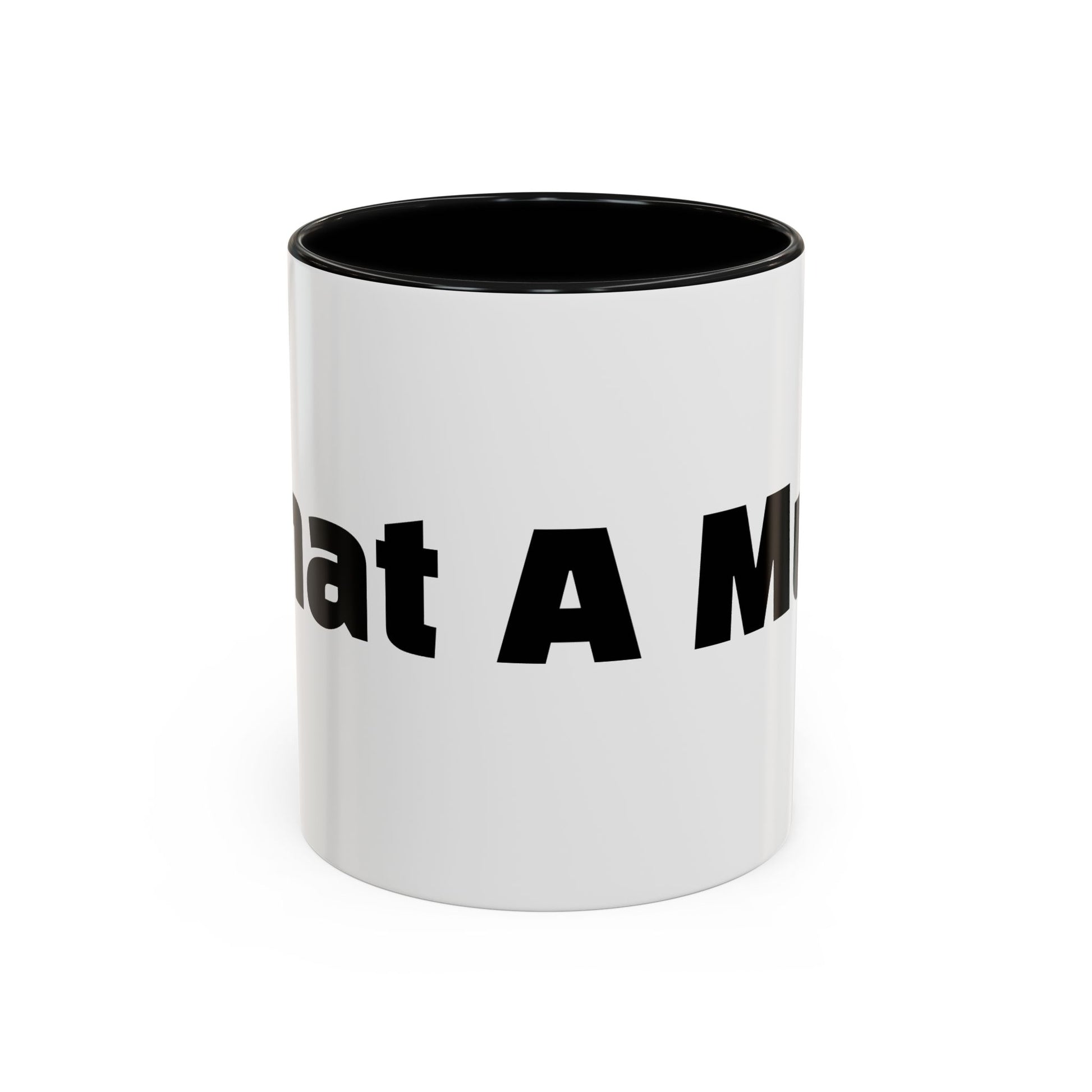 "What A Mug!"