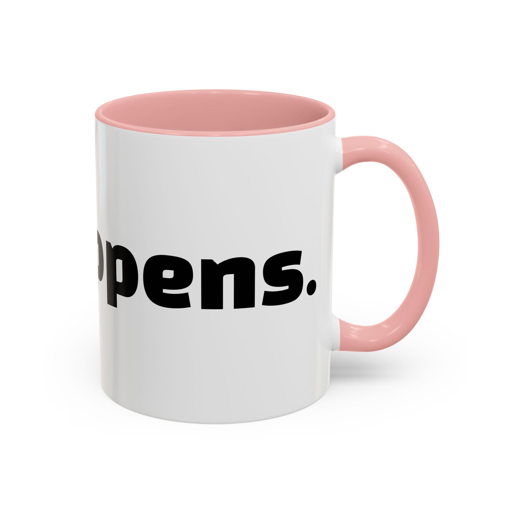 "Sip happens."