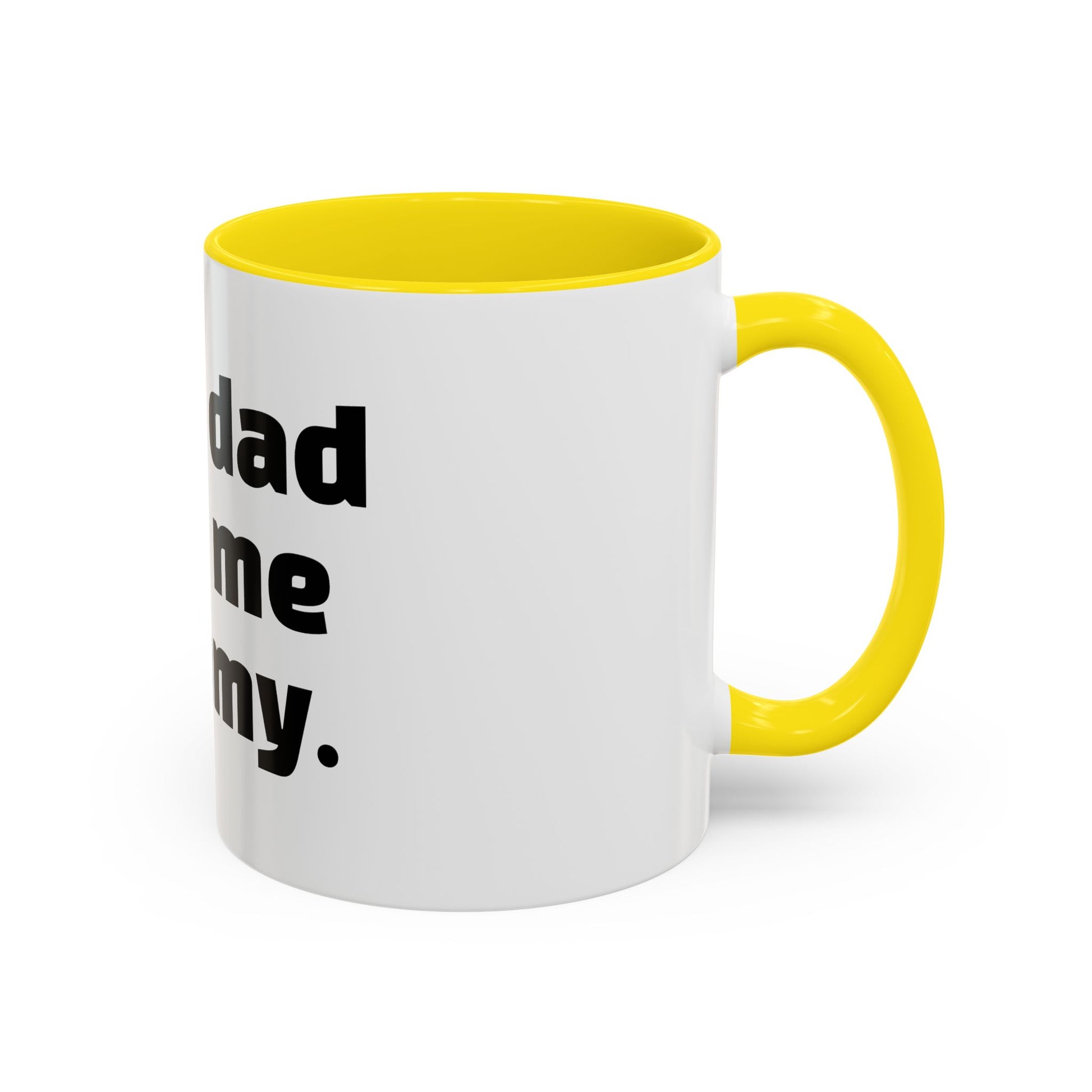 "Your dad calls me mummy."
