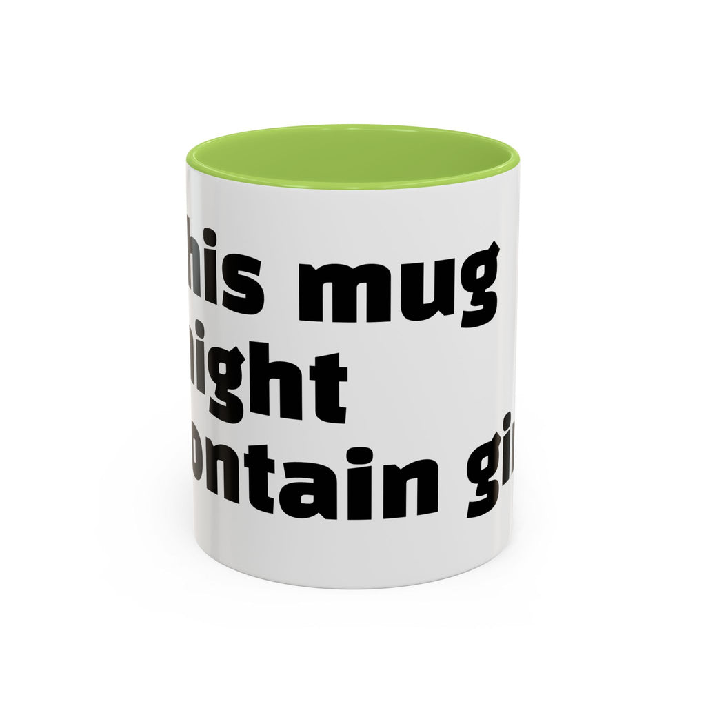 "This mug might contain gin."