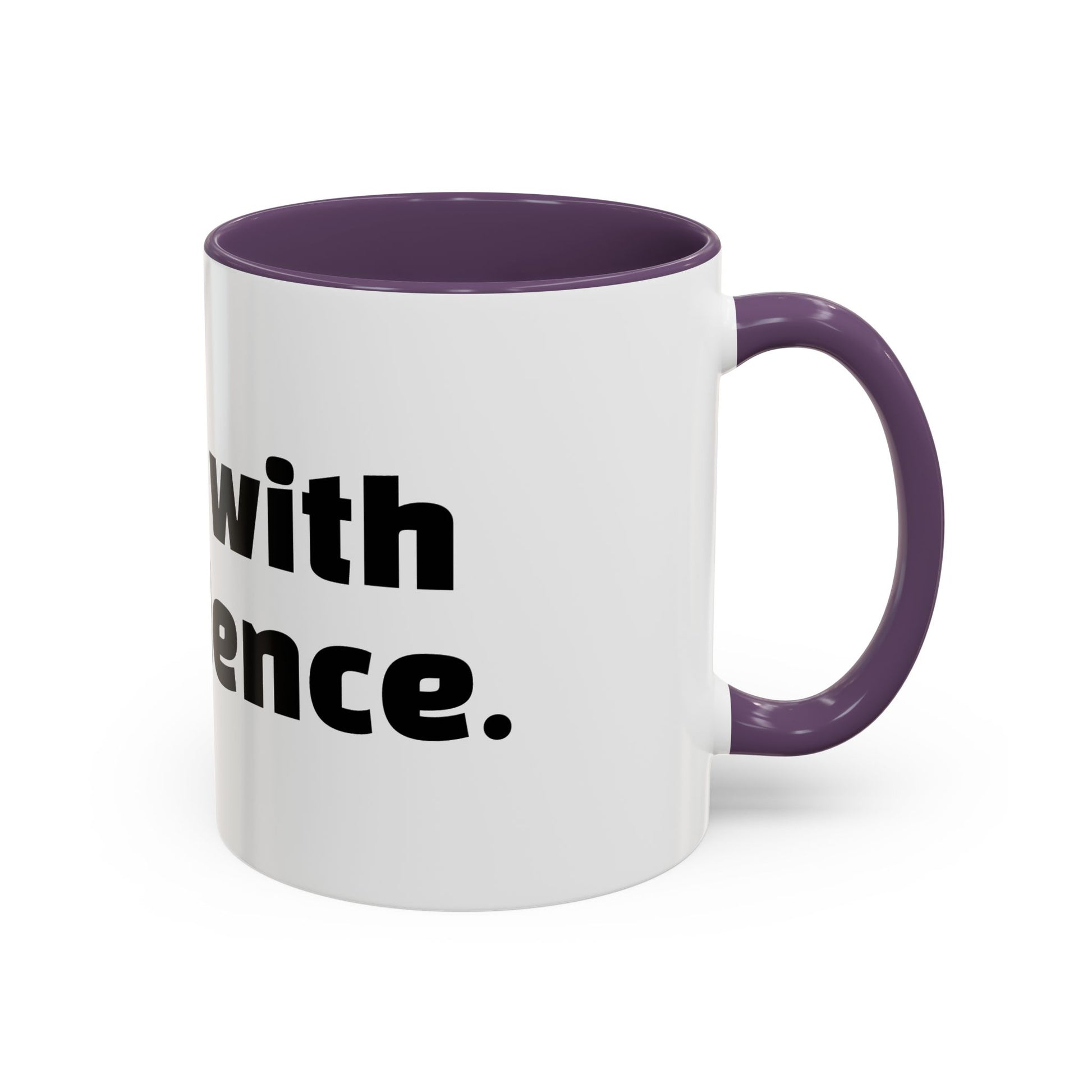 "Dumb with confidence."
