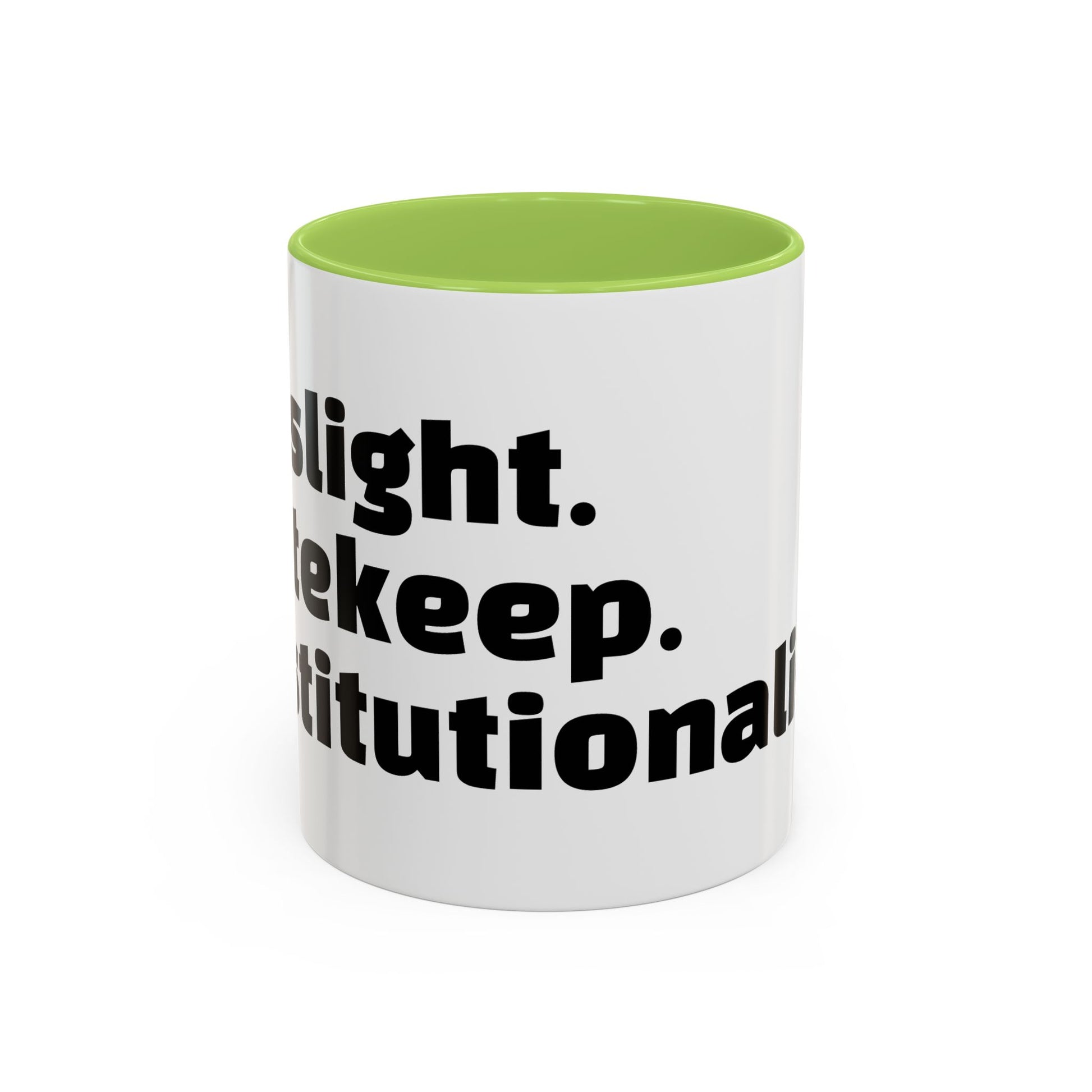 "Gaslight. Gatekeep. Institutionalise."